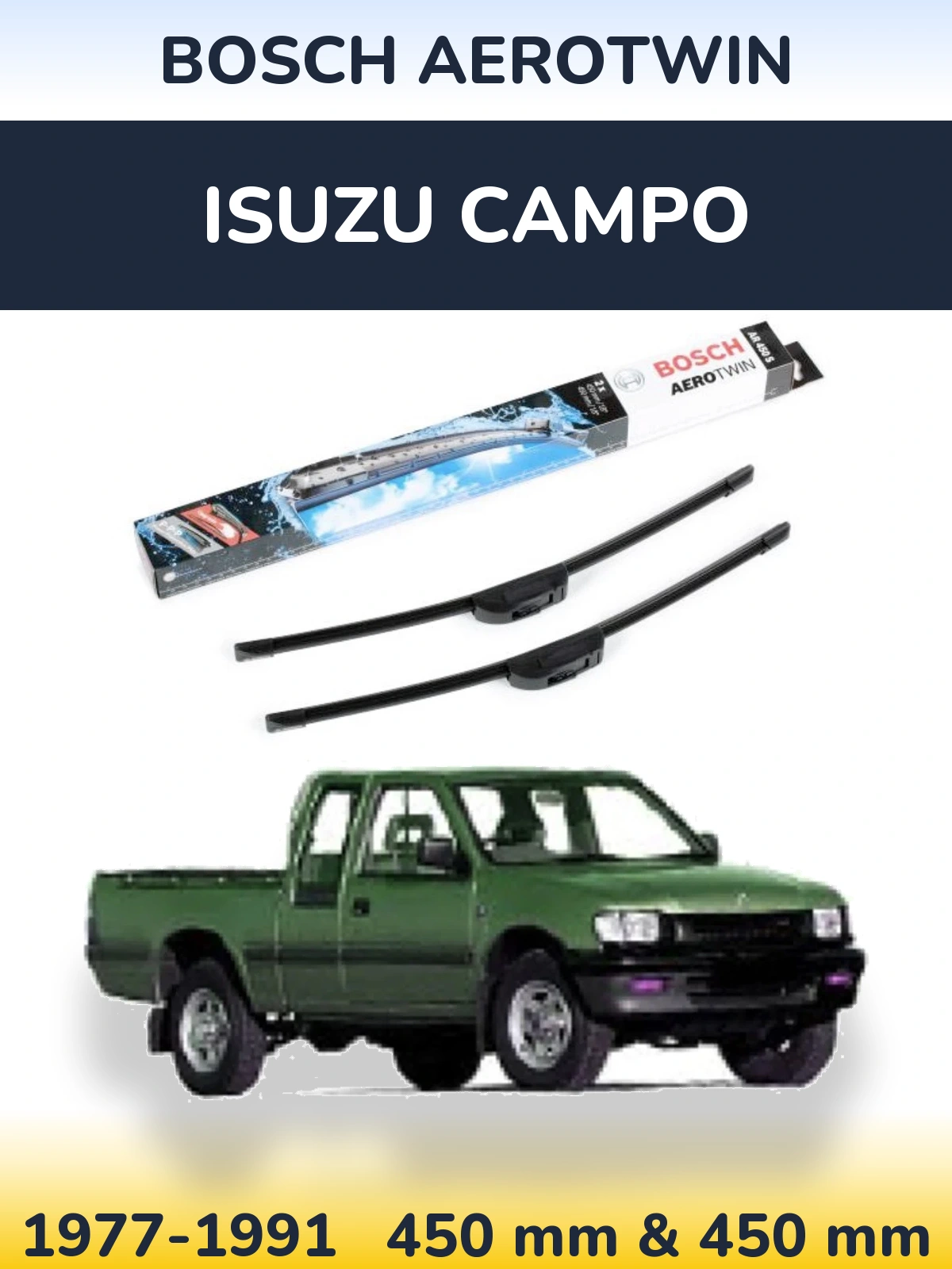 Комплект передних дворников BOSCH AeroTwin 450 & 450 мм для Isuzu Campo 1977-1991