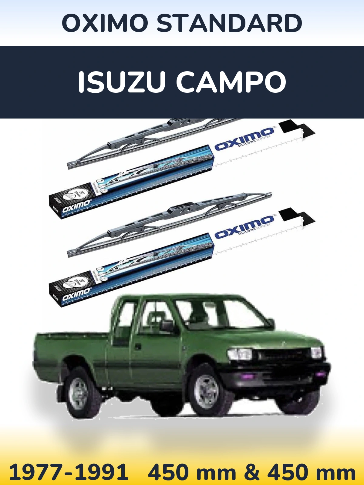 Front wiper blade set Oximo Standard 450 & 450 mm for Isuzu Campo 1977-1991