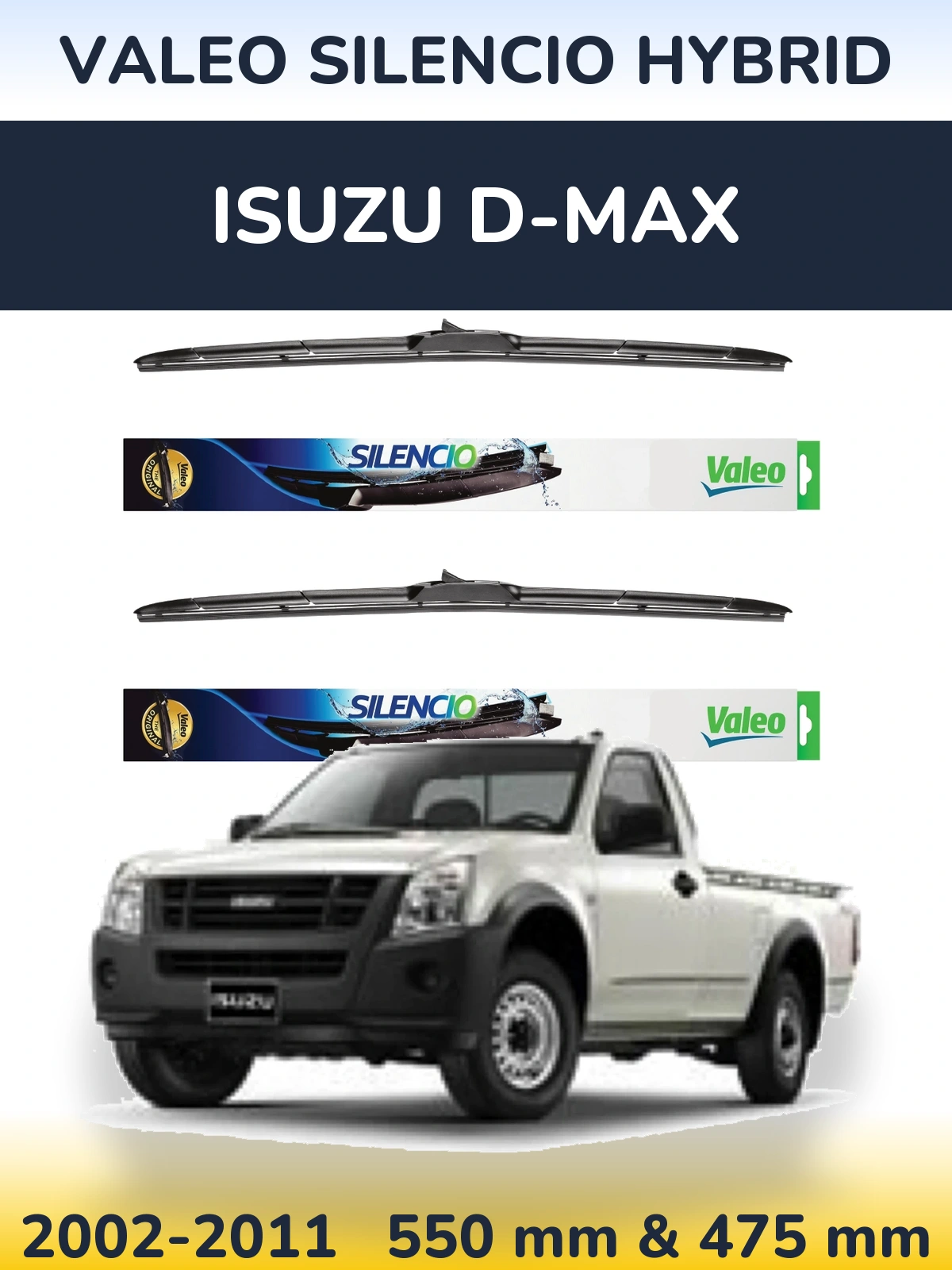 Komplet przednich wycieraczek Valeo Silencio Hybrid 550 & 475 mm do Isuzu D-Max 2002-2011