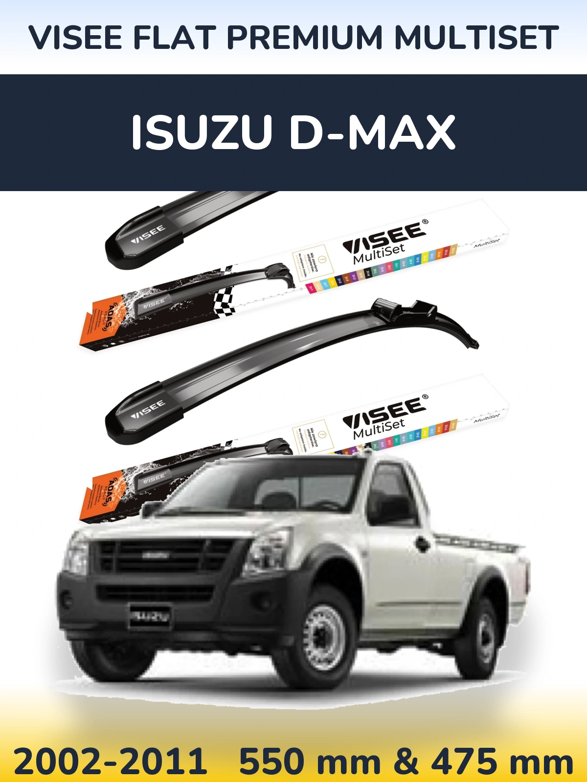 Komplet przednich wycieraczek VISEE FLAT PREMIUM MultiSet 550 & 475 mm do Isuzu D-Max 2002-2011