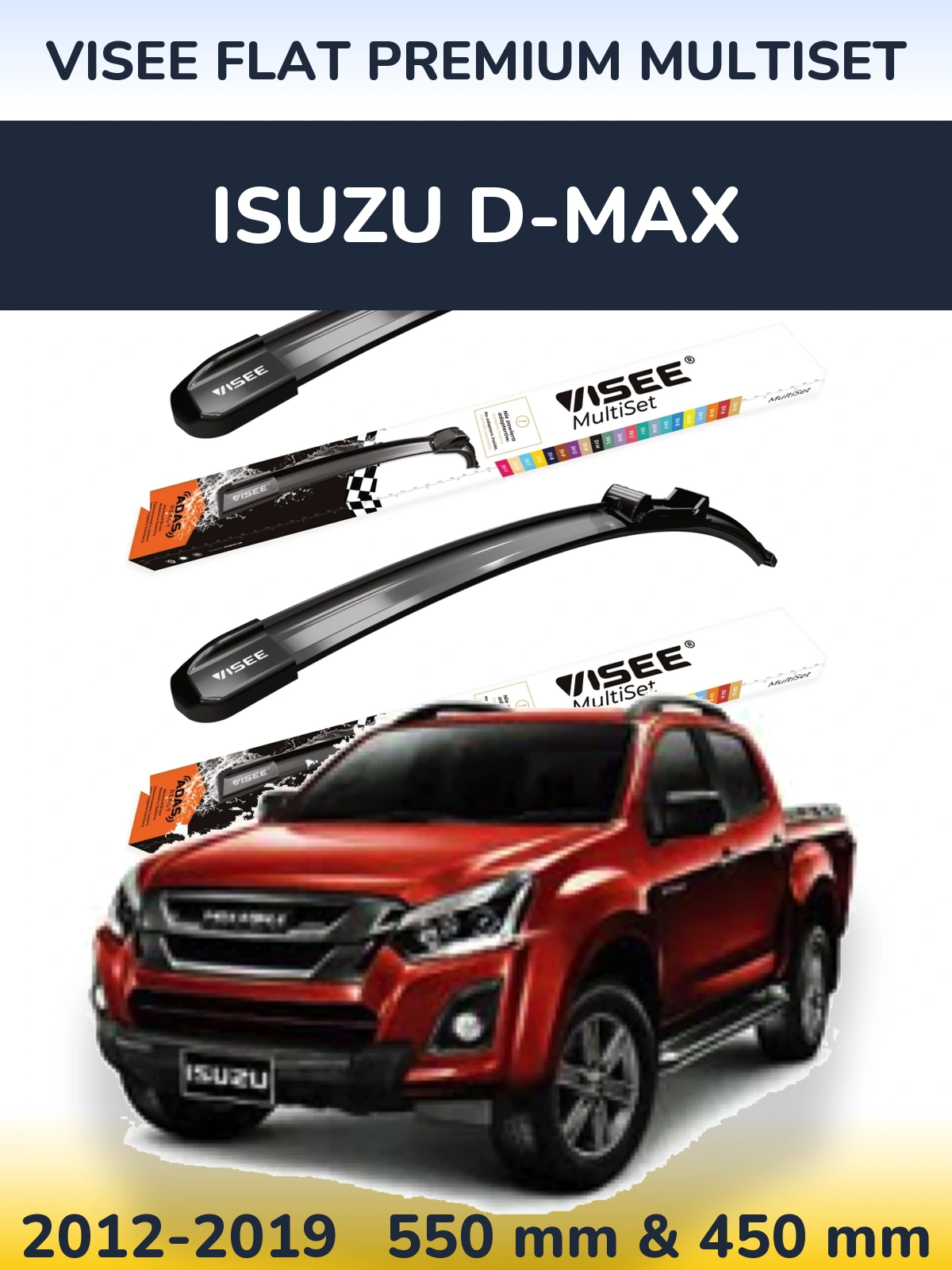 Komplet przednich wycieraczek VISEE FLAT PREMIUM MultiSet 550 & 450 mm do Isuzu D-Max 2012-2019