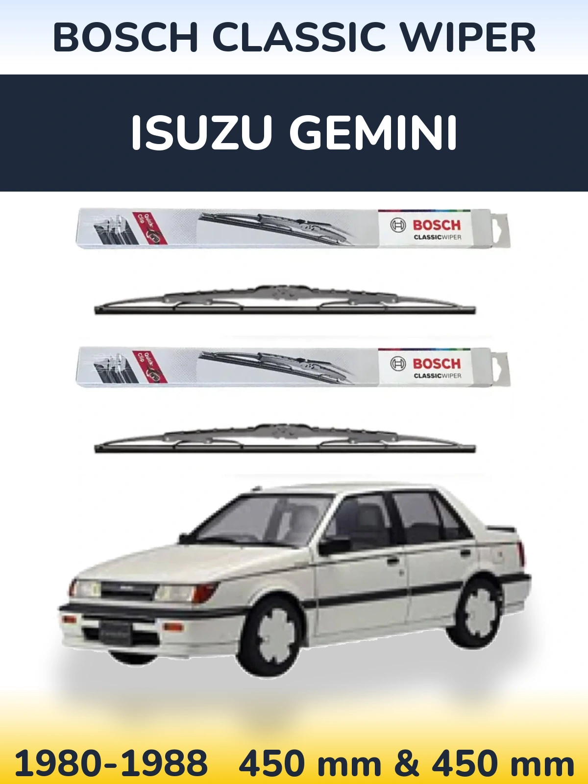 Komplet przednich wycieraczek BOSCH Classic Wiper 450 & 450 mm do Isuzu Gemini 1980-1988