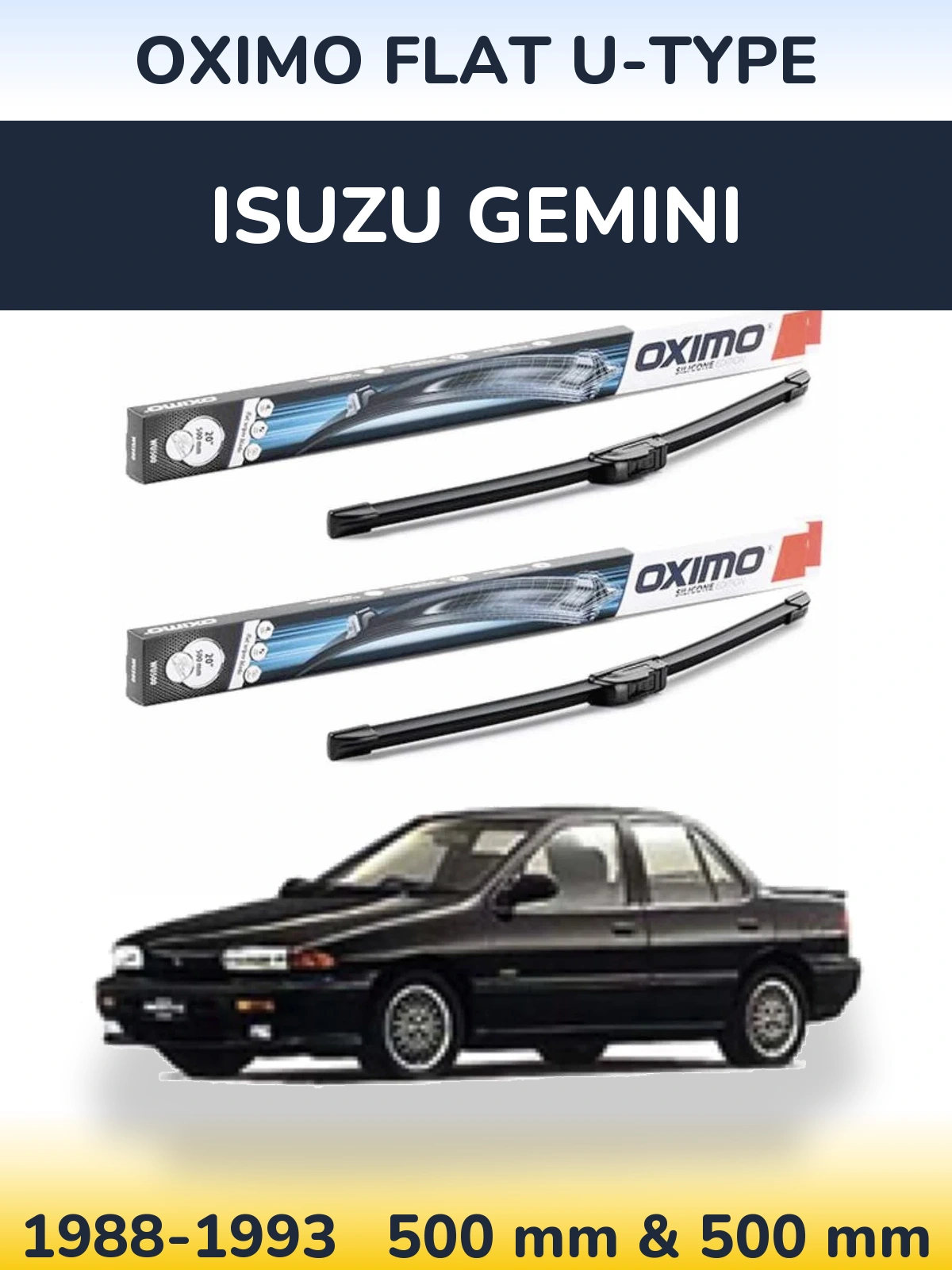 Komplet przednich wycieraczek Oximo Flat U-type 500 & 500 mm do Isuzu Gemini 1988-1993