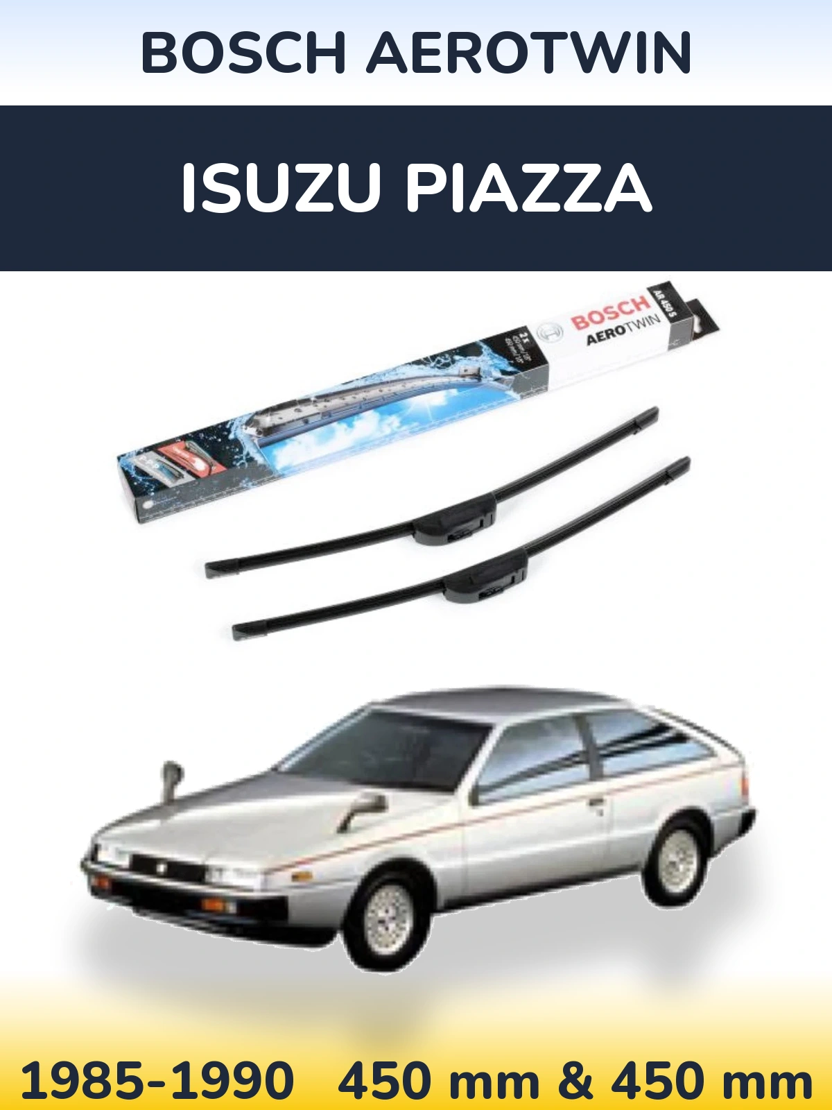 Komplet przednich wycieraczek BOSCH AeroTwin 450 & 450 mm do Isuzu Piazza 1985-1990