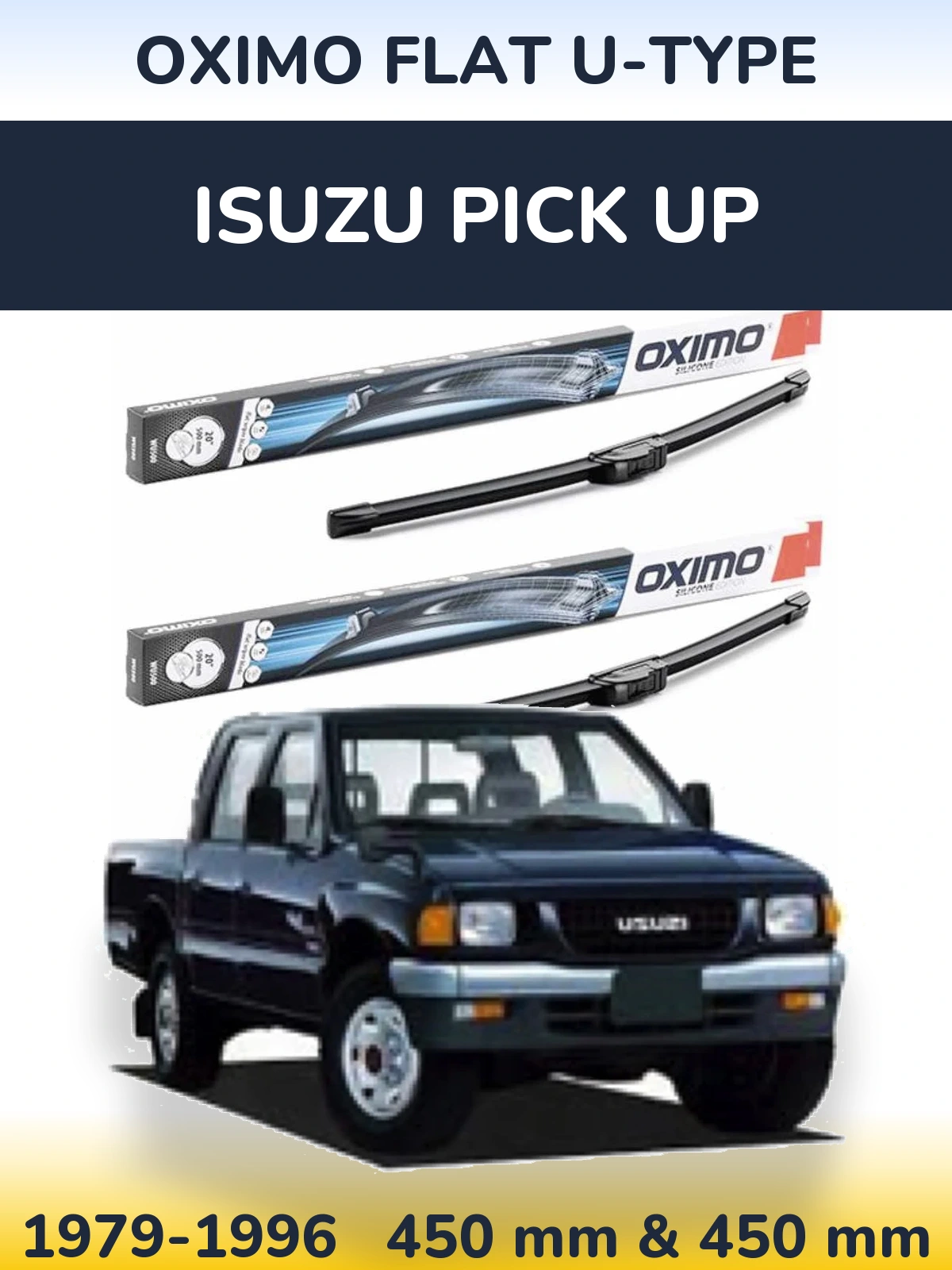 Komplet przednich wycieraczek Oximo Flat U-type 450 & 450 mm do Isuzu Pick Up 1979-1996