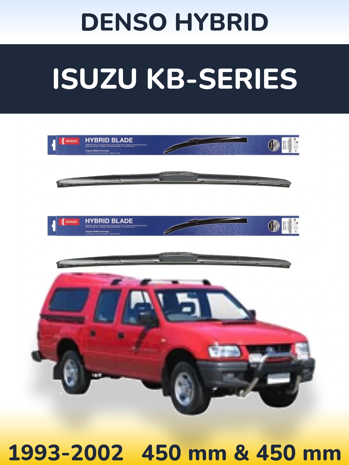 Комплект передних дворников Denso Hybrid 450 & 450 мм для Isuzu KB-Series 1993-2002