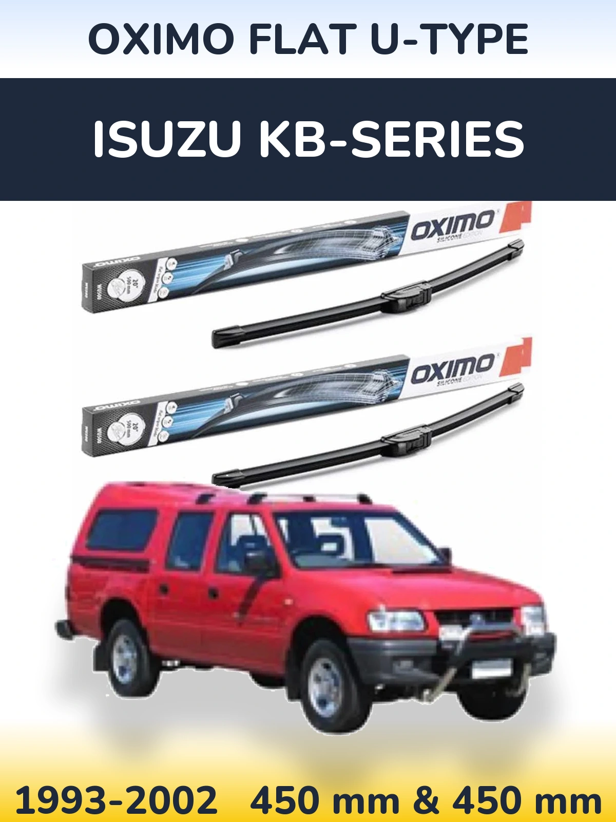Front wiper blade set Oximo Flat U-type 450 & 450 mm for Isuzu KB-Series 1993-2002