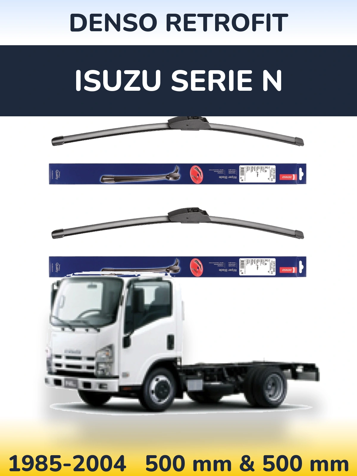 Комплект передних дворников Denso Retrofit 500 & 500 мм для Isuzu Serie N 1985-2004