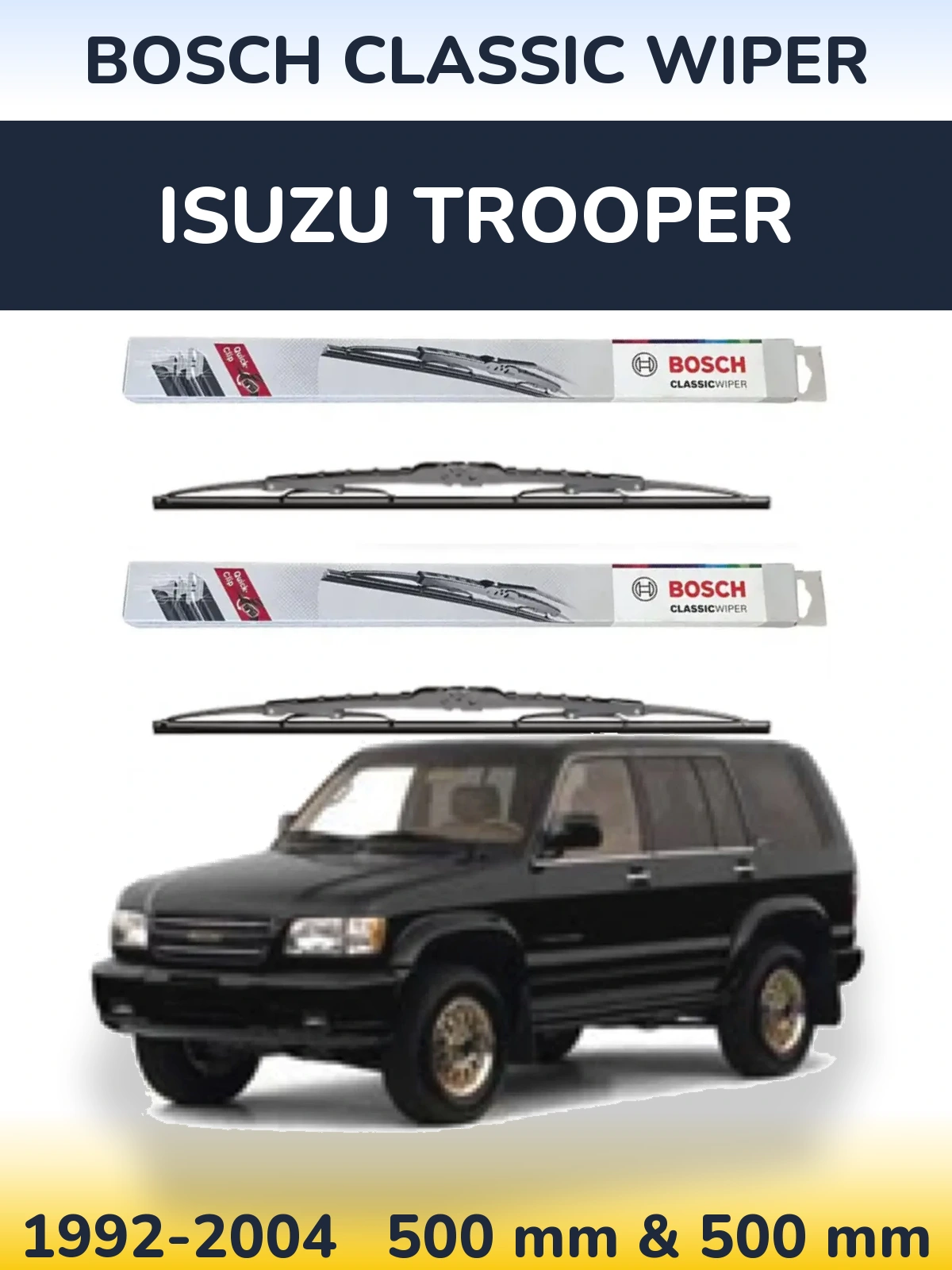 Komplet przednich wycieraczek BOSCH Classic Wiper 500 & 500 mm do Isuzu Trooper 1992-2004