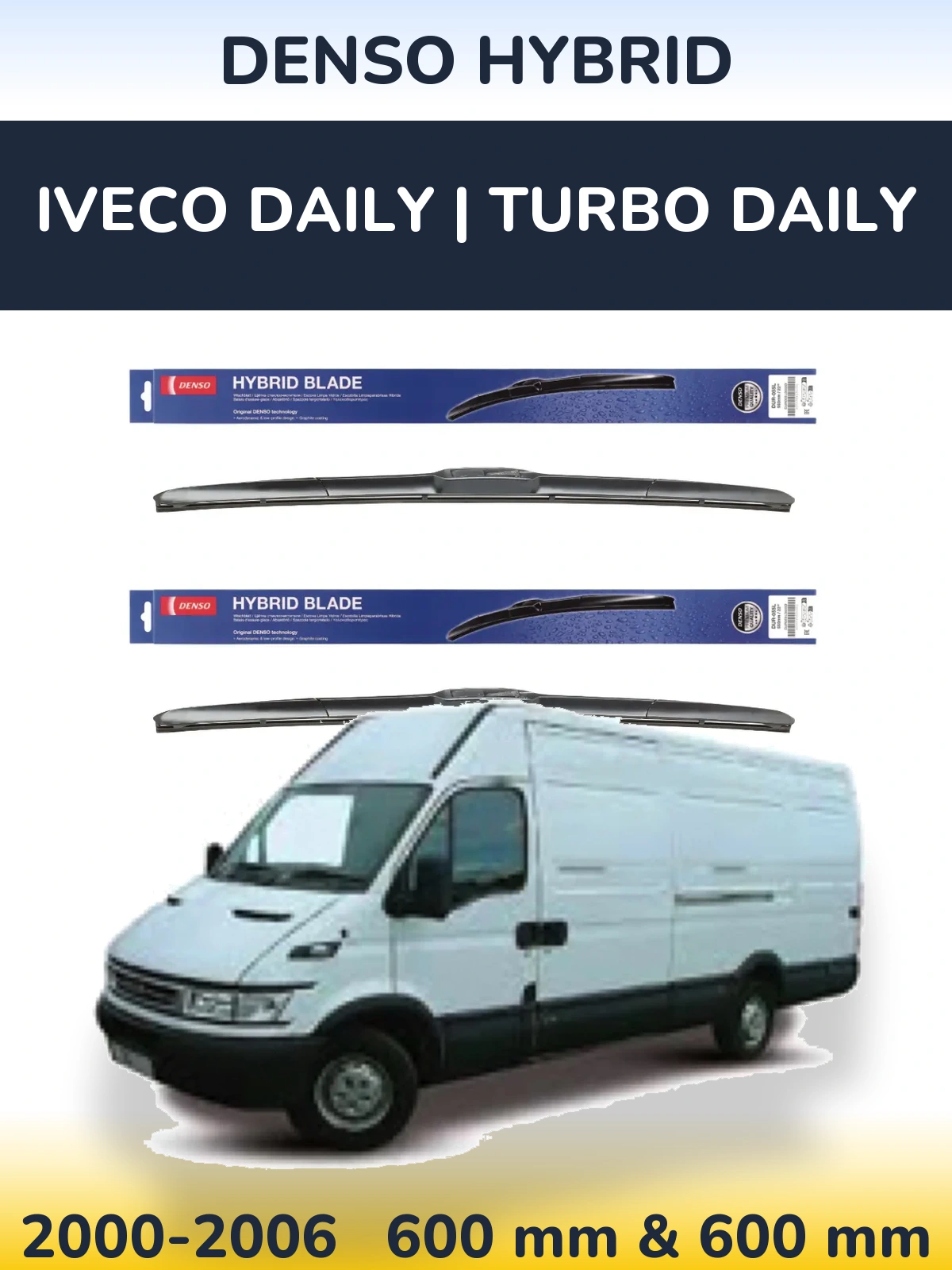 Комплект передних дворников Denso Hybrid 600 & 600 мм для Iveco Daily | Turbo Daily 2000-2006