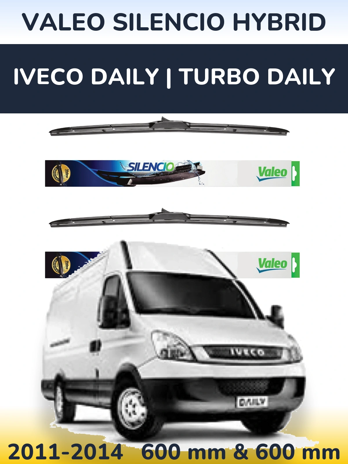 Komplet przednich wycieraczek Valeo Silencio Hybrid 600 & 600 mm do Iveco Daily | Turbo Daily 2011-2014