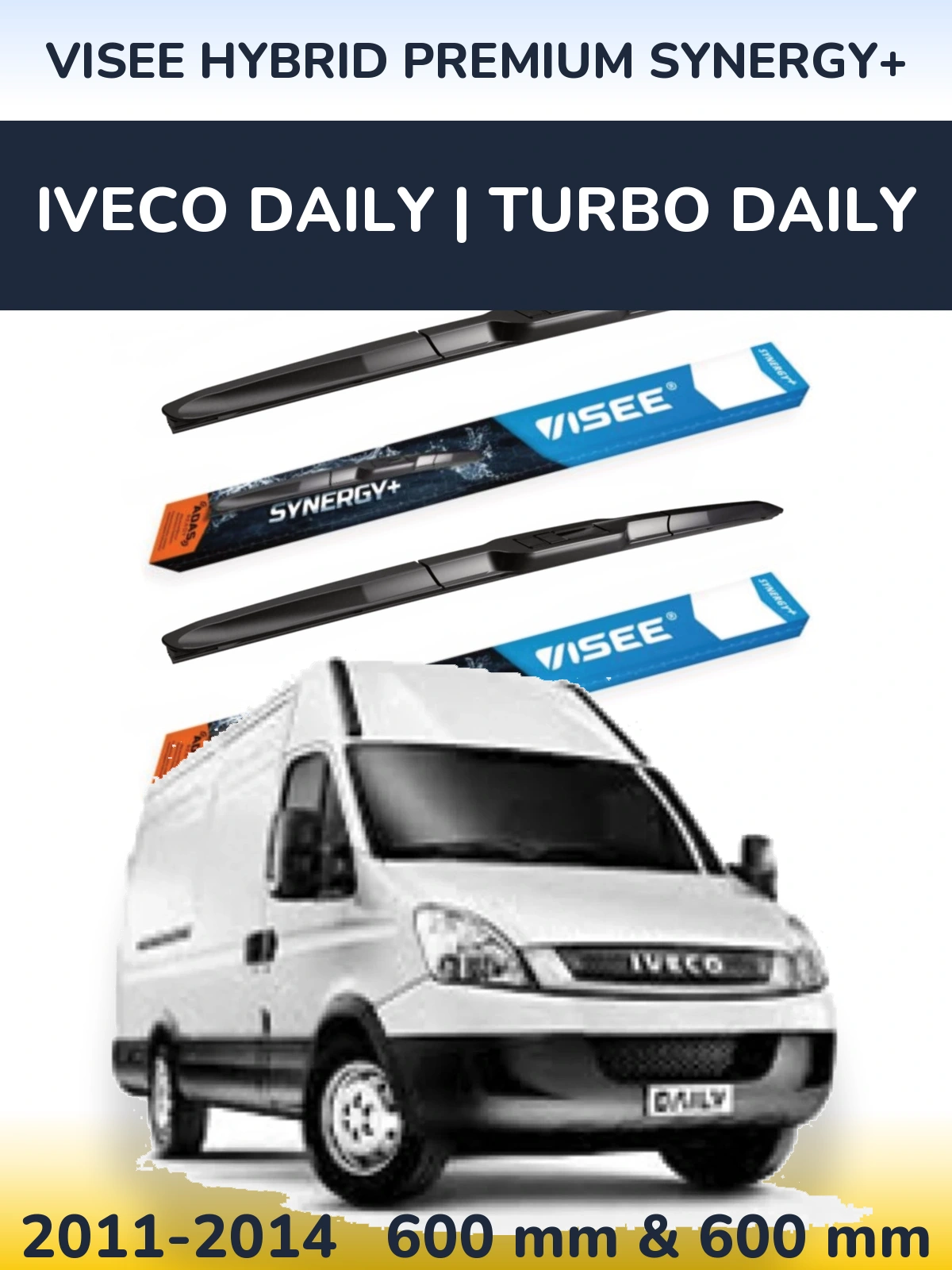 Komplet przednich wycieraczek VISEE HYBRID PREMIUM SYNERGY+ 600 & 600 mm do Iveco Daily | Turbo Daily 2011-2014