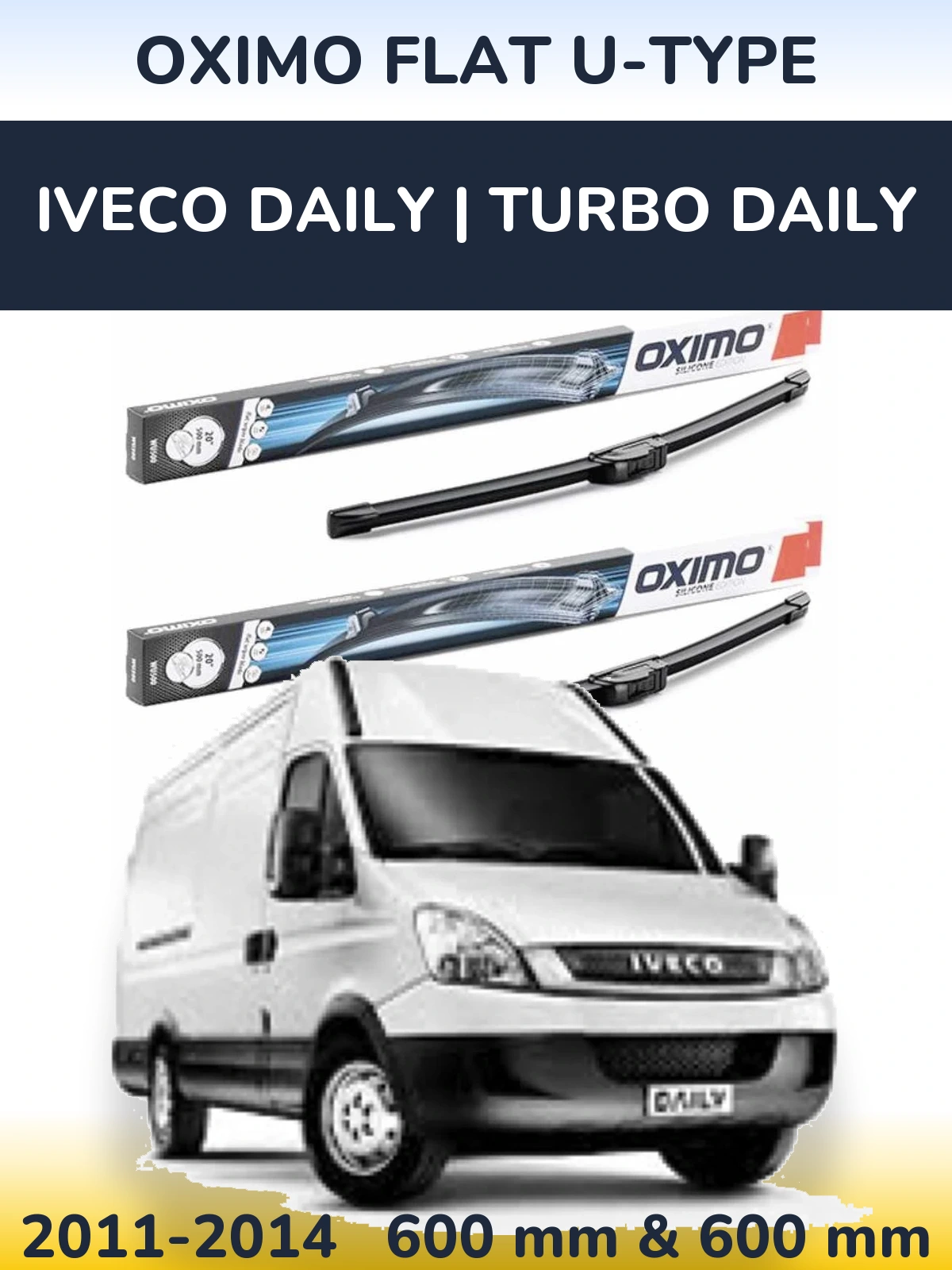 Комплект передних дворников Oximo Flat U-type 600 & 600 мм для Iveco Daily | Turbo Daily 2011-2014