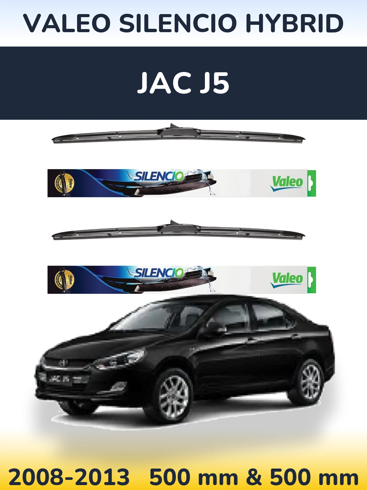 Комплект передних дворников Valeo Silencio Hybrid 500 & 500 мм для JAC J5 2008-2013