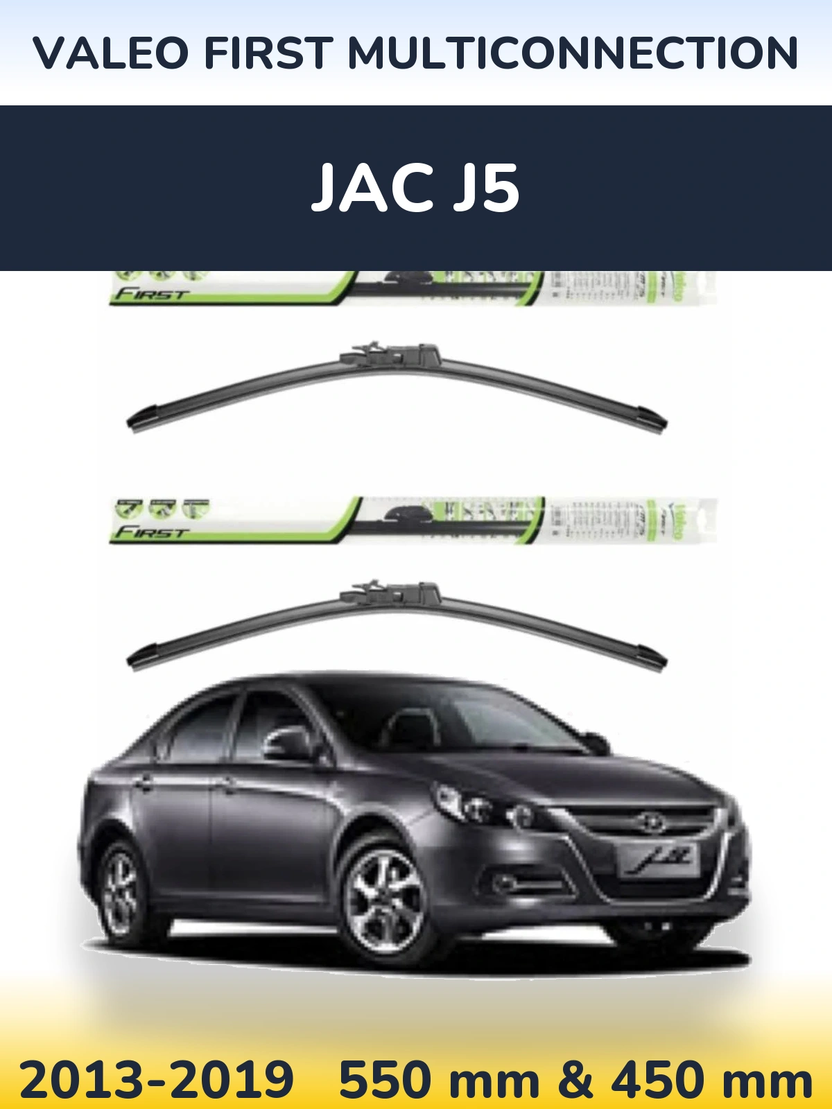 Комплект передніх щіток Valeo First MultiConnection 550 & 450 мм для JAC J5 2013-2019