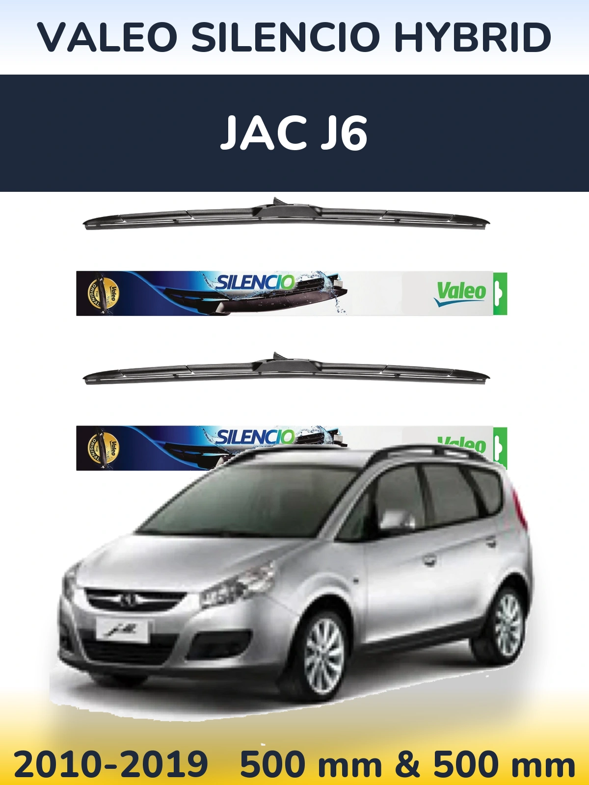 Комплект передних дворников Valeo Silencio Hybrid 500 & 500 мм для JAC J6 2010-2019