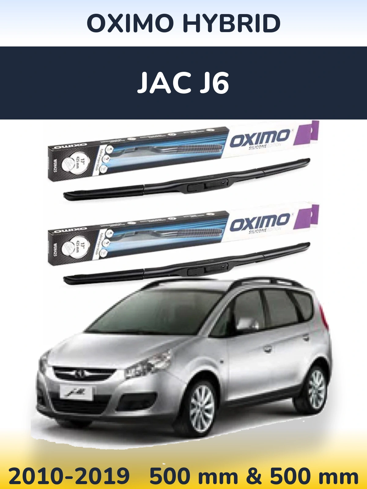 Комплект передних дворников Oximo Hybrid 500 & 500 мм для JAC J6 2010-2019