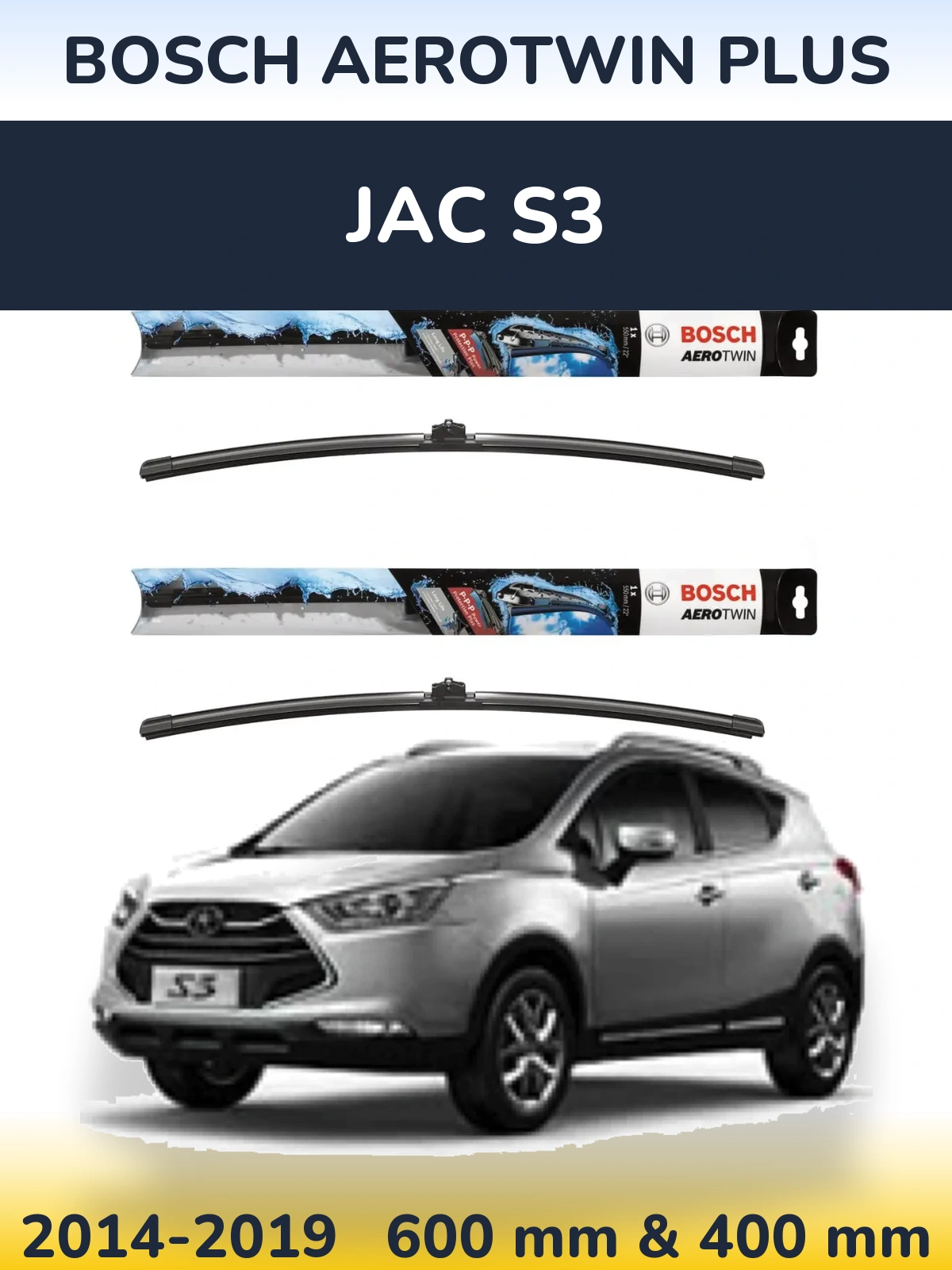 Комплект передних дворников BOSCH AeroTwin Plus 600 & 400 мм для JAC S3 2014-2019