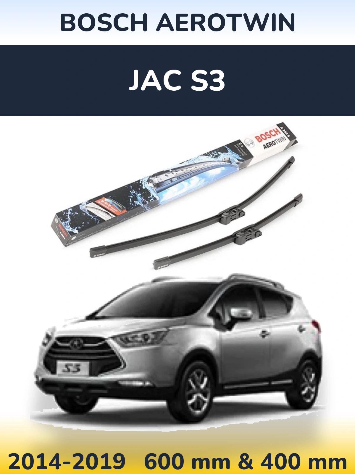 Komplet przednich wycieraczek BOSCH AeroTwin 600 & 400 mm do JAC S3 2014-2019