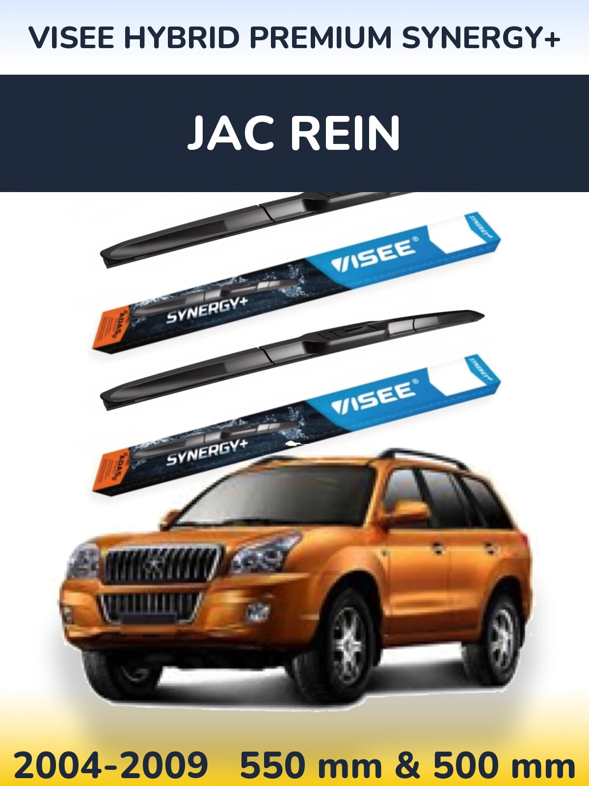 Komplet przednich wycieraczek VISEE HYBRID PREMIUM SYNERGY+ 550 & 500 mm do JAC Rein 2004-2009