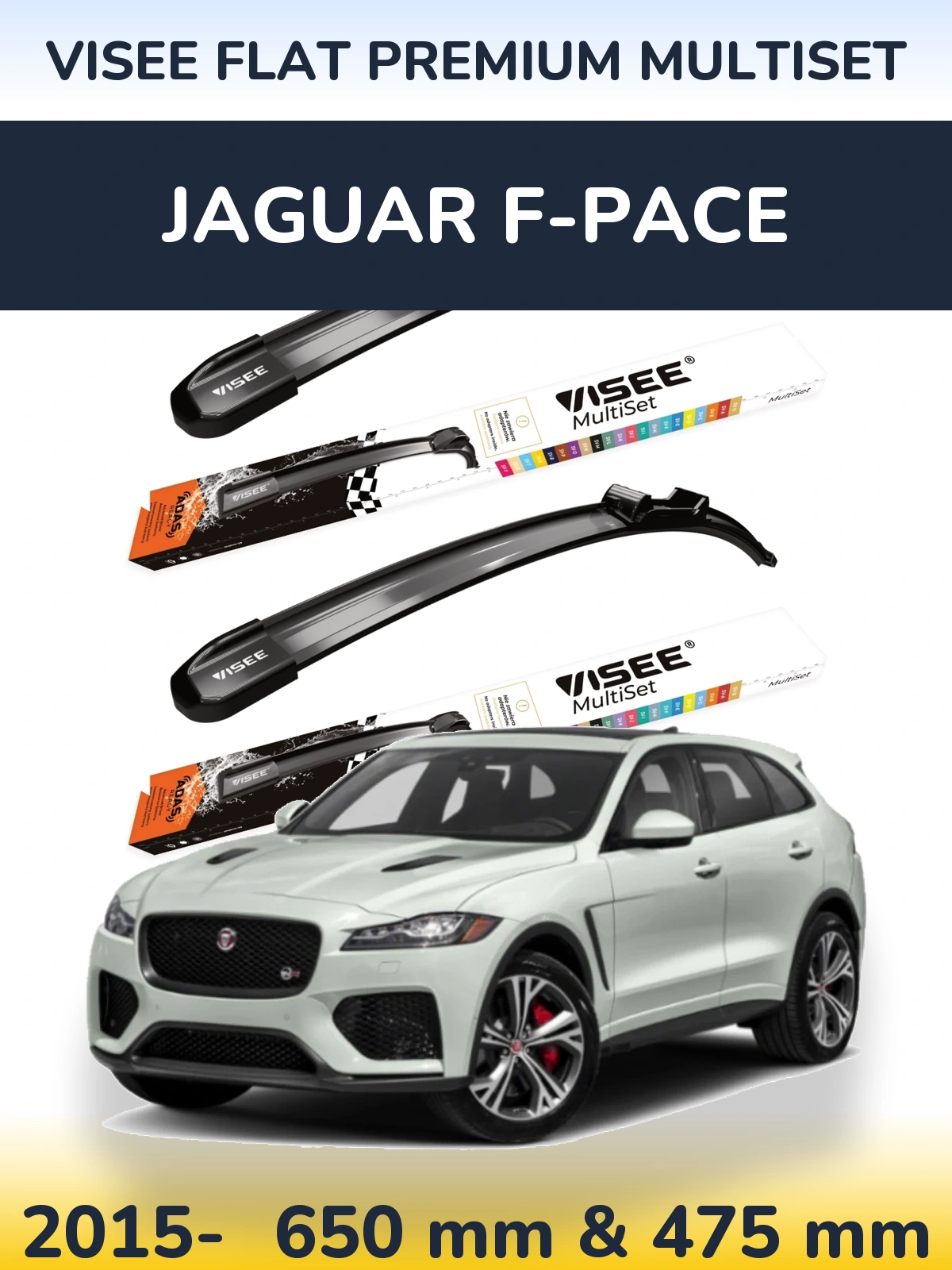 Front wiper blade set VISEE FLAT PREMIUM MultiSet 650 & 475 mm for Jaguar F-Pace 2015-2026