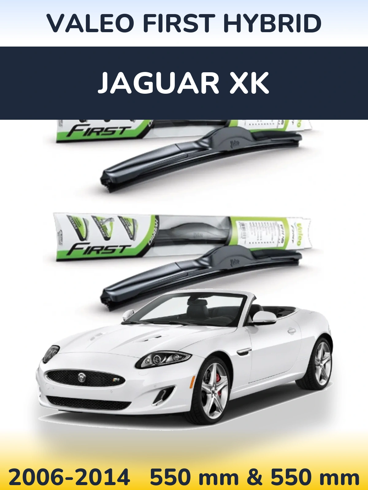 Komplet przednich wycieraczek Valeo First Hybrid 550 & 550 mm do Jaguar XK 2006-2014