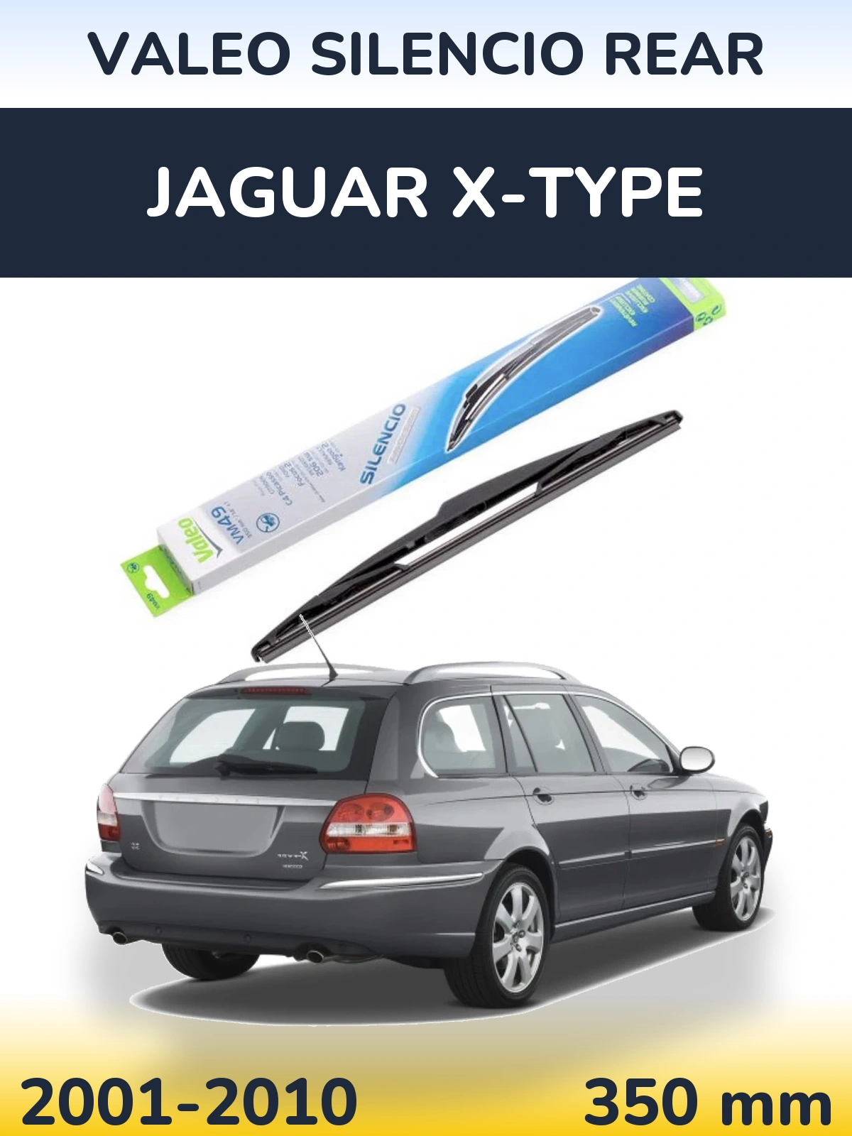 Tylna wycieraczka Valeo Silencio Rear 350 mm do Jaguar X-Type 2001-2010