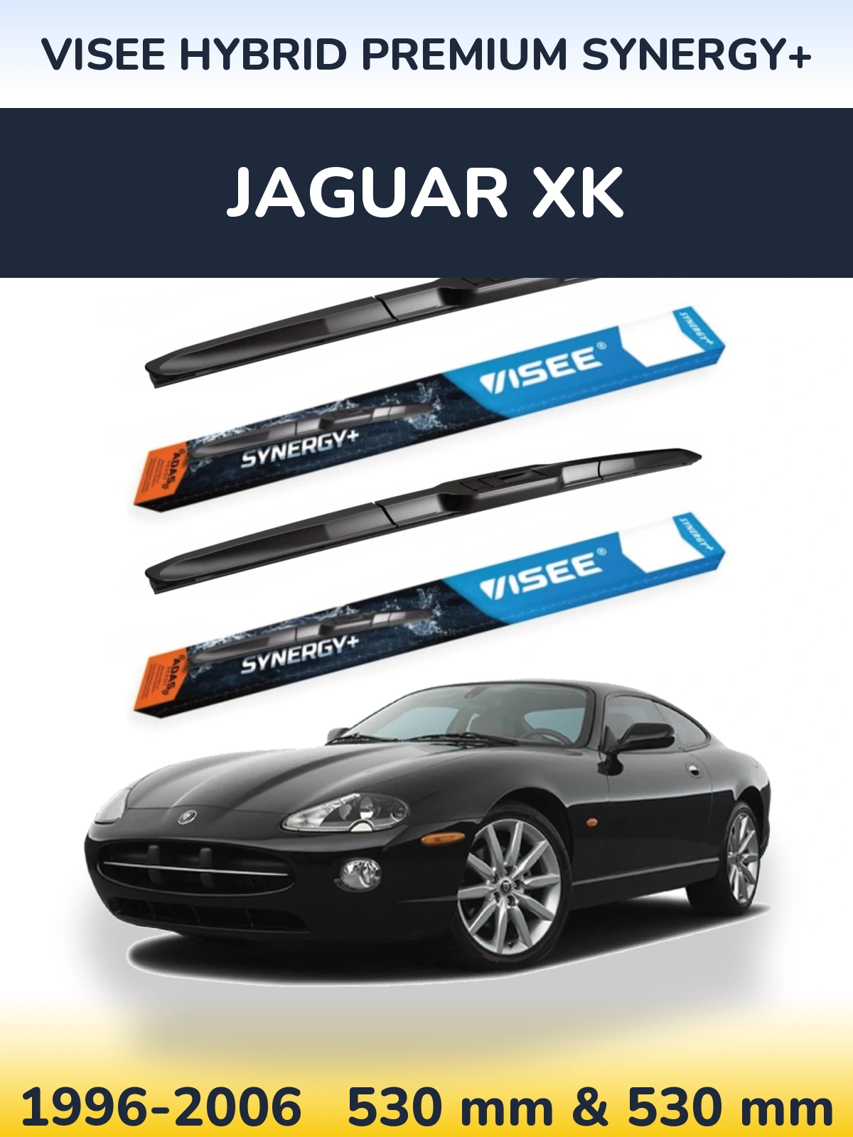 Komplet przednich wycieraczek VISEE HYBRID PREMIUM SYNERGY+ 530 & 530 mm do Jaguar XK 1996-2006