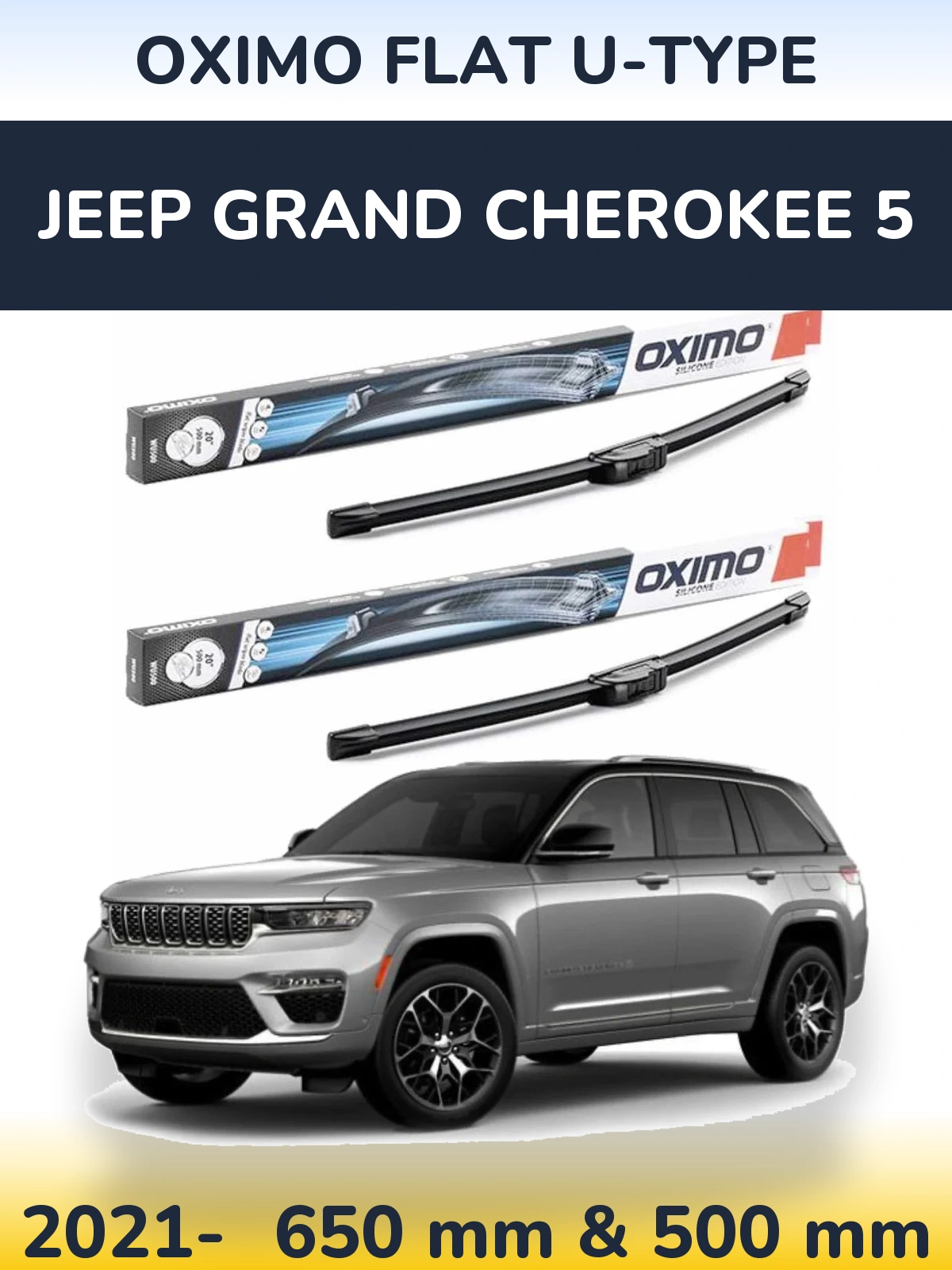 Front wiper blade set Oximo Flat U-type 650 & 500 mm for Jeep Grand Cherokee 5 2021-2026
