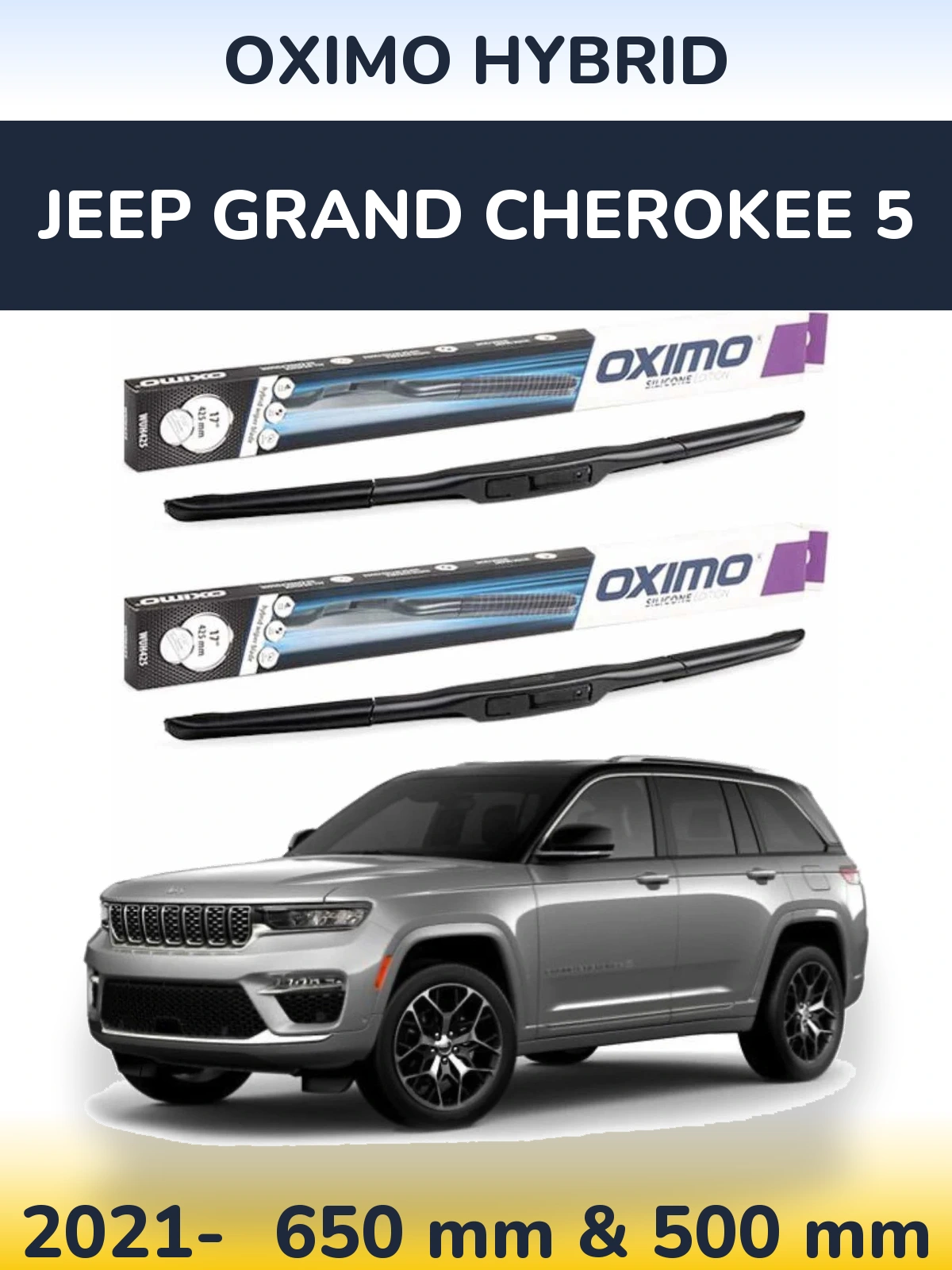 Komplet przednich wycieraczek Oximo Hybrid 650 & 500 mm do Jeep Grand Cherokee 5 2021-2026