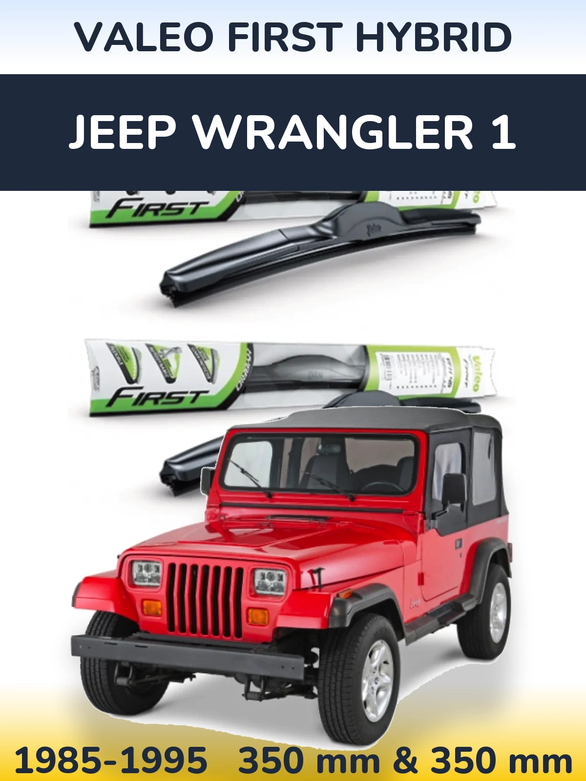 Комплект передних дворников Valeo First Hybrid 350 & 350 мм для Jeep Wrangler 1 1985-1995