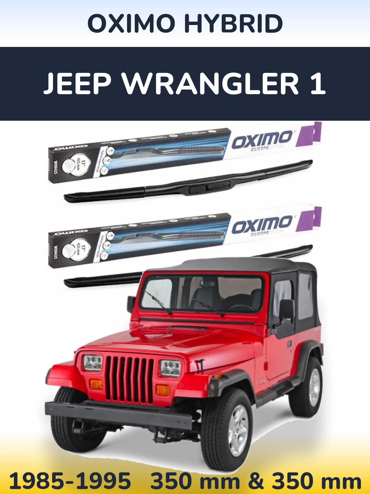 Комплект передних дворников Oximo Hybrid 350 & 350 мм для Jeep Wrangler 1 1985-1995