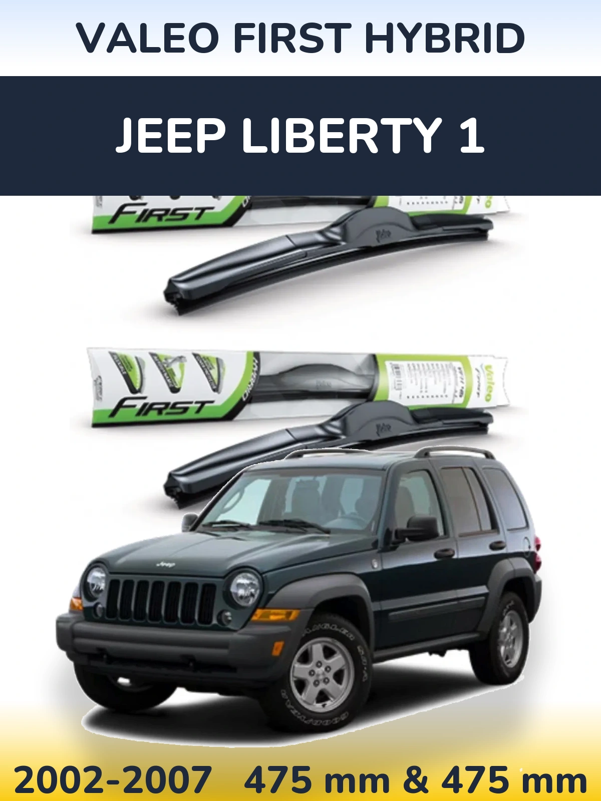 Komplet przednich wycieraczek Valeo First Hybrid 475 & 475 mm do Jeep Liberty 1 2002-2007