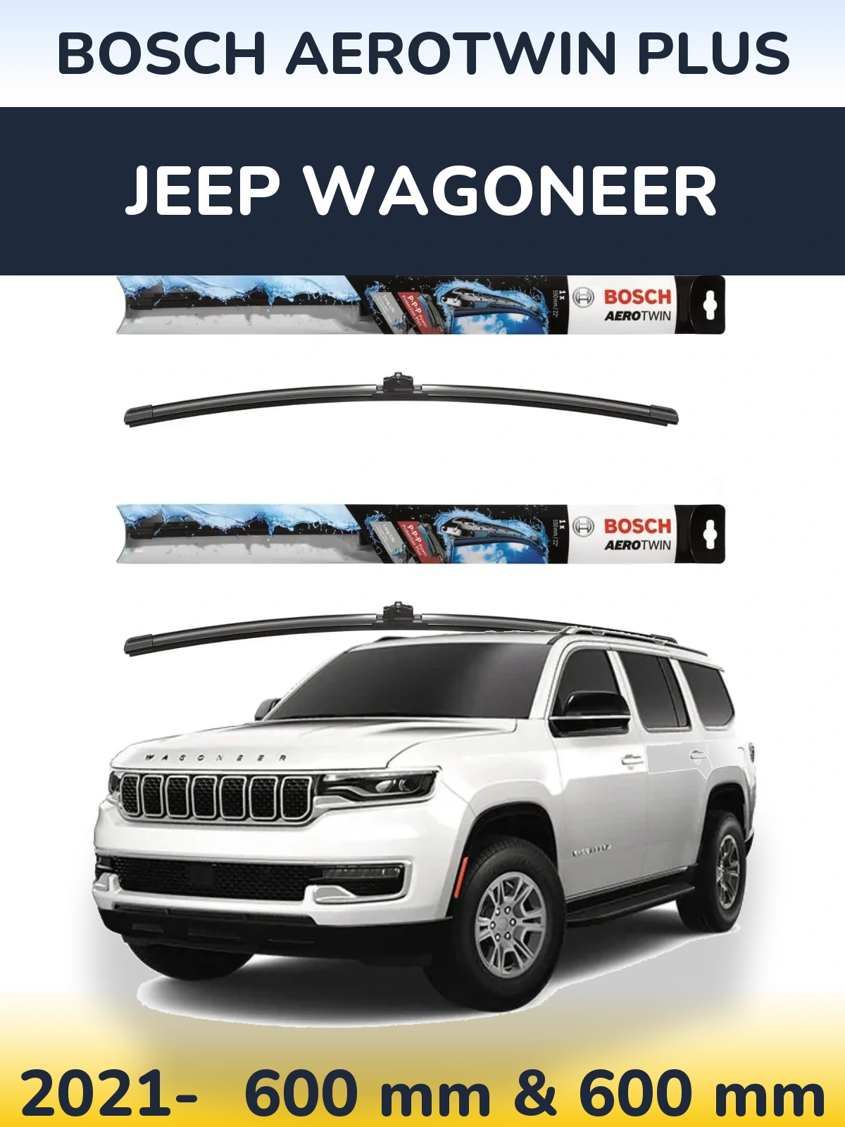 Komplet przednich wycieraczek BOSCH AeroTwin Plus 600 & 600 mm do Jeep Wagoneer 2021-2026