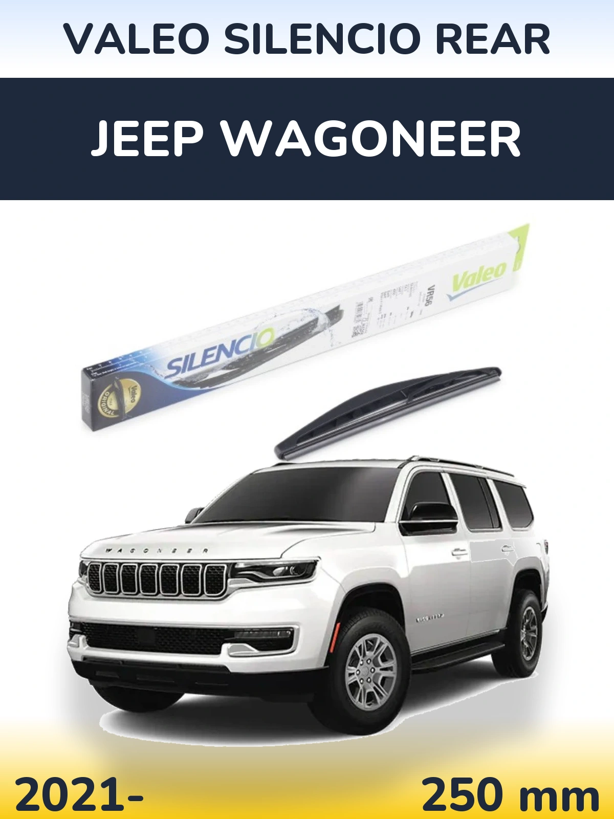Задня щітка Valeo Silencio Rear 240 мм для Jeep Wagoneer 2021-2026