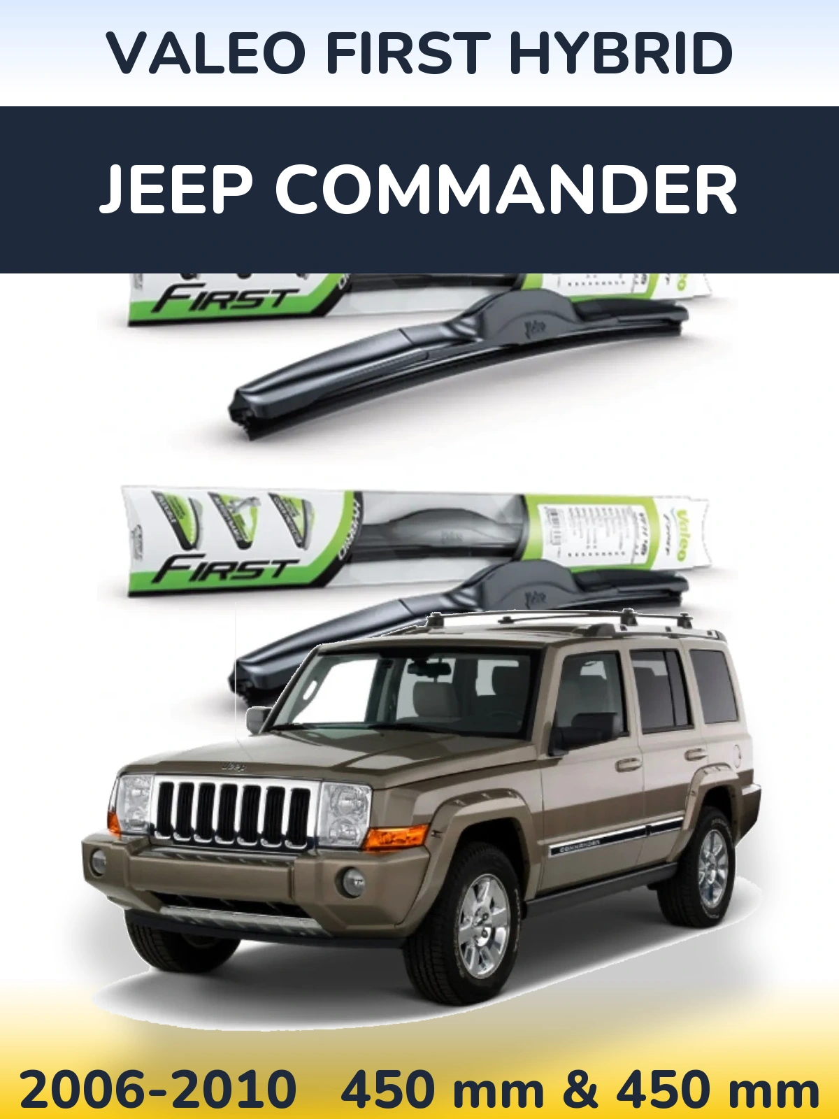 Комплект передних дворников Valeo First Hybrid 450 & 450 мм для Jeep Commander 2006-2010