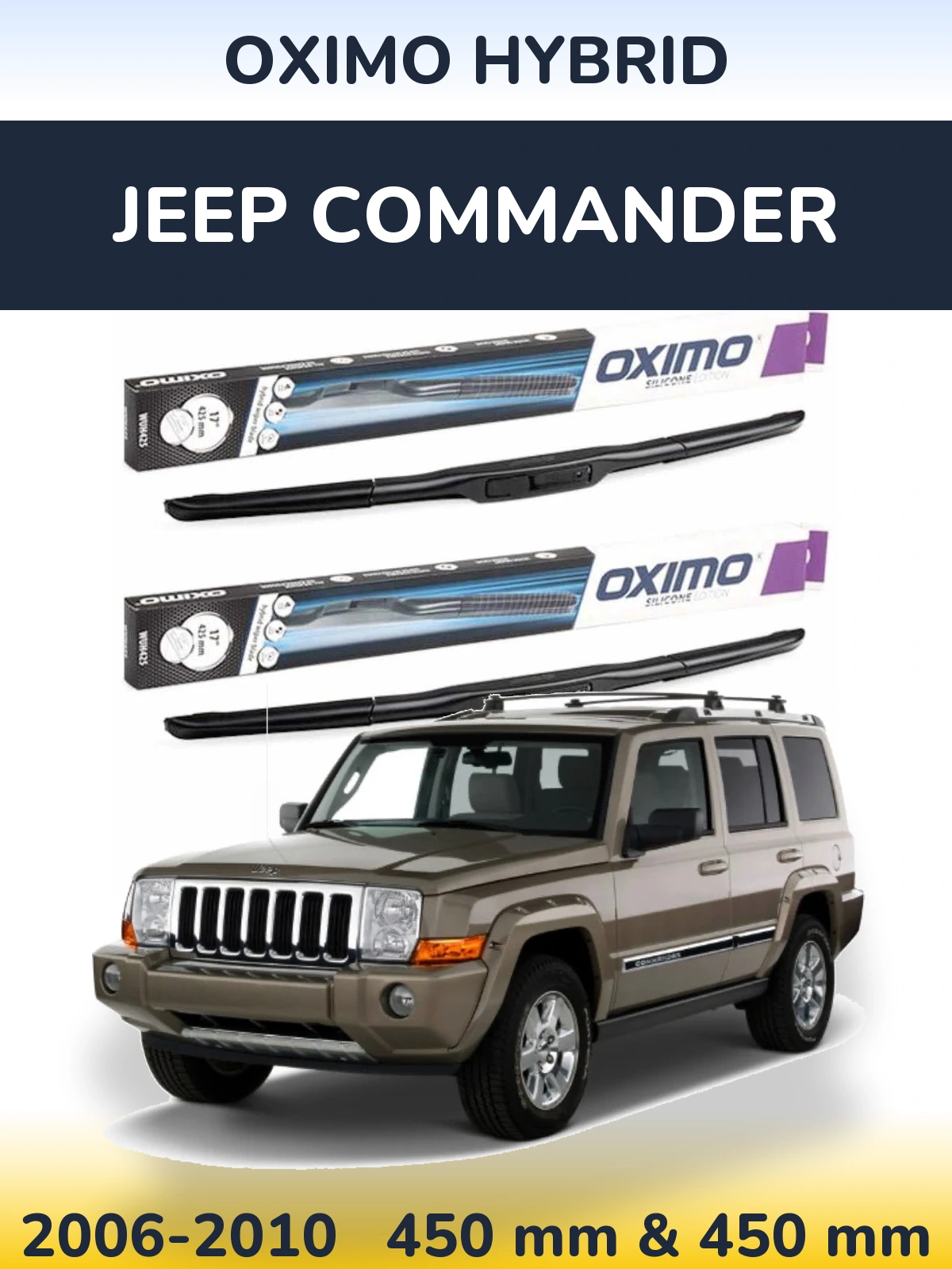 Front wiper blade set Oximo Hybrid 450 & 450 mm for Jeep Commander 2006-2010
