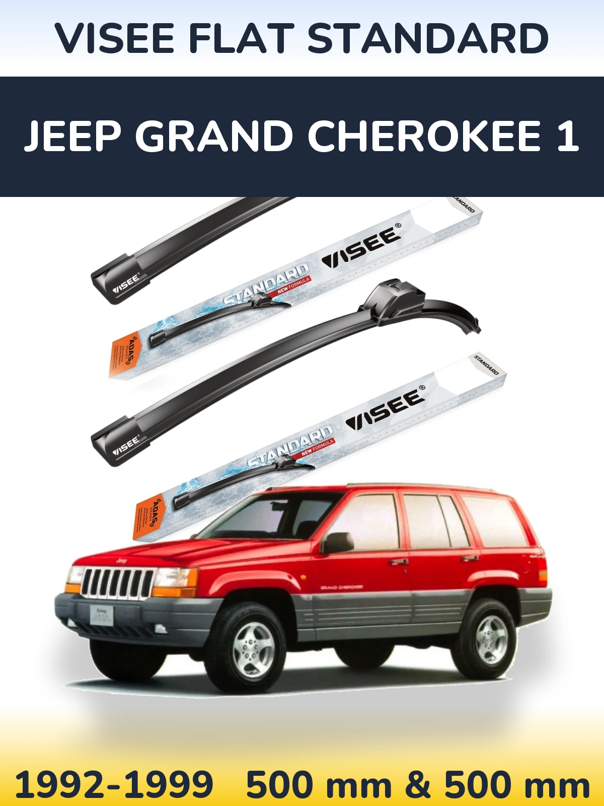 Komplet przednich wycieraczek VISEE FLAT STANDARD 500 & 500 mm do Jeep Grand Cherokee 1 1992-1999