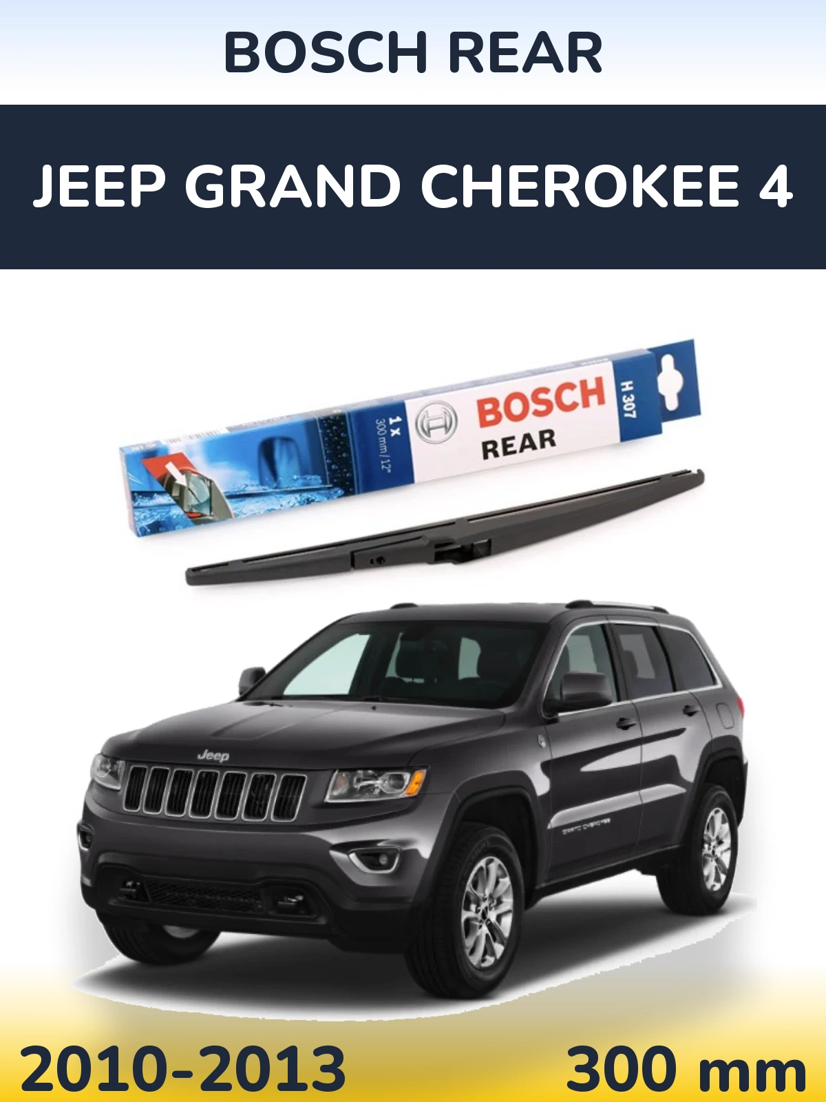 Tylna wycieraczka BOSCH Rear 300 mm do Jeep Grand Cherokee 4 2010-2013