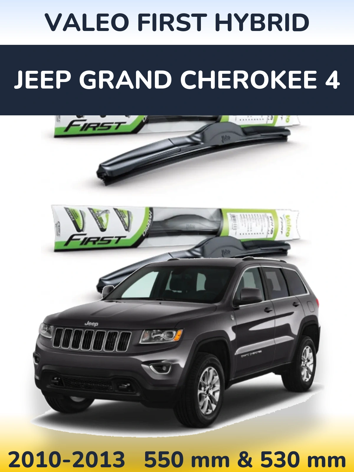 Komplet przednich wycieraczek Valeo First Hybrid 550 & 530 mm do Jeep Grand Cherokee 4 2010-2013