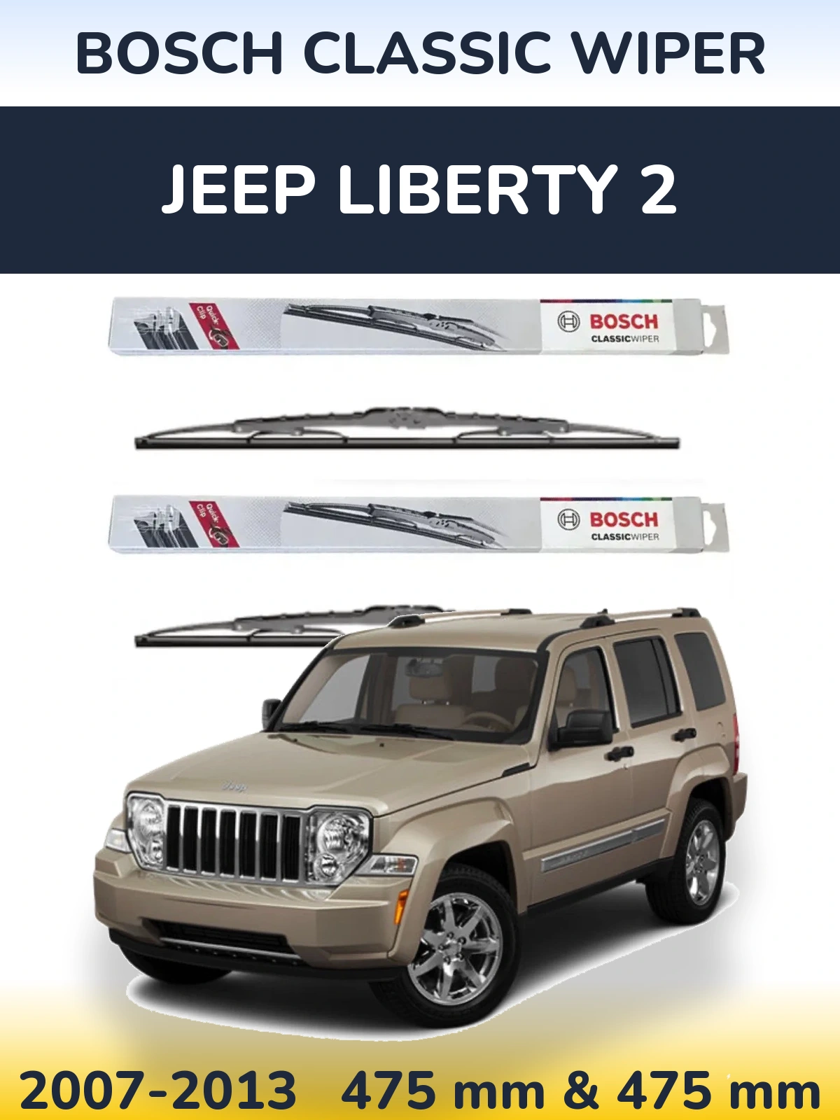 Front wiper blade set BOSCH Classic Wiper 475 & 475 mm for Jeep Liberty 2 2007-2013