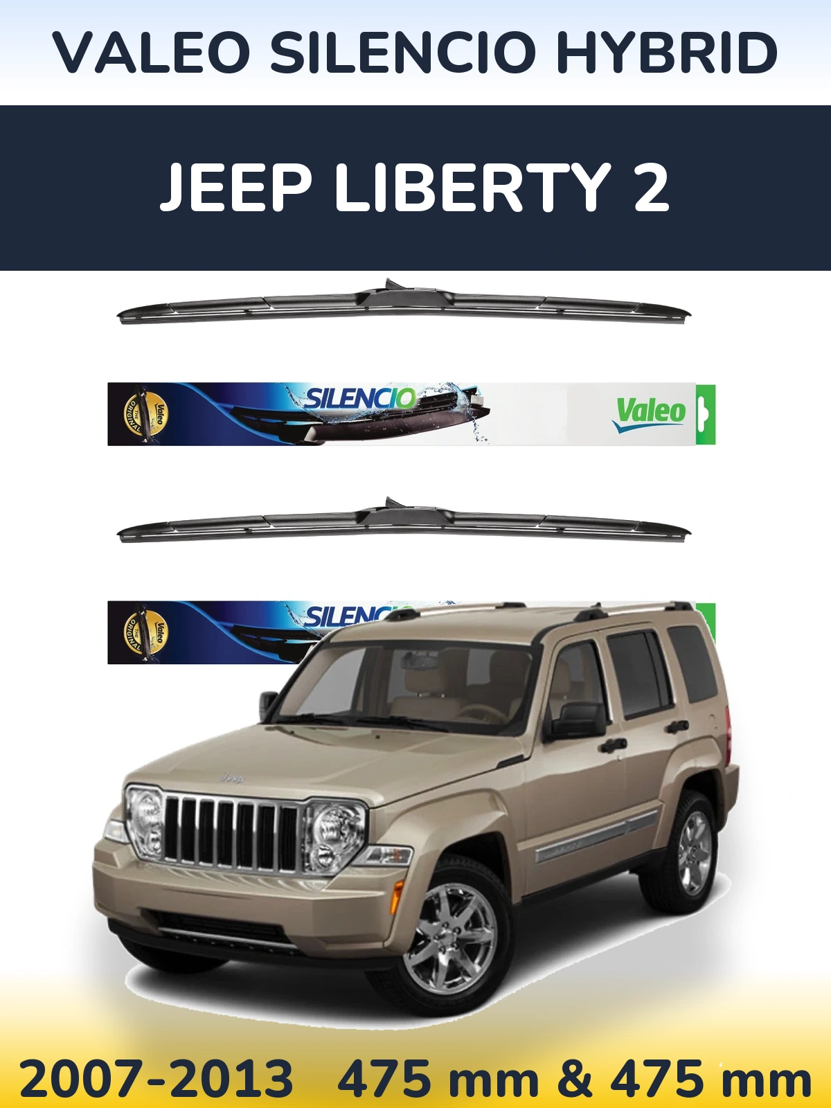 Komplet przednich wycieraczek Valeo Silencio Hybrid 475 & 475 mm do Jeep Liberty 2 2007-2013