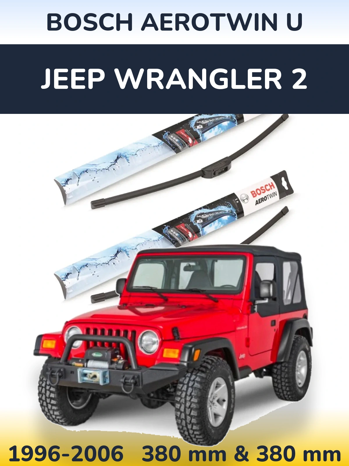 Front wiper blade set BOSCH AeroTwin U 380 & 380 mm for Jeep Wrangler 2 1996-2006