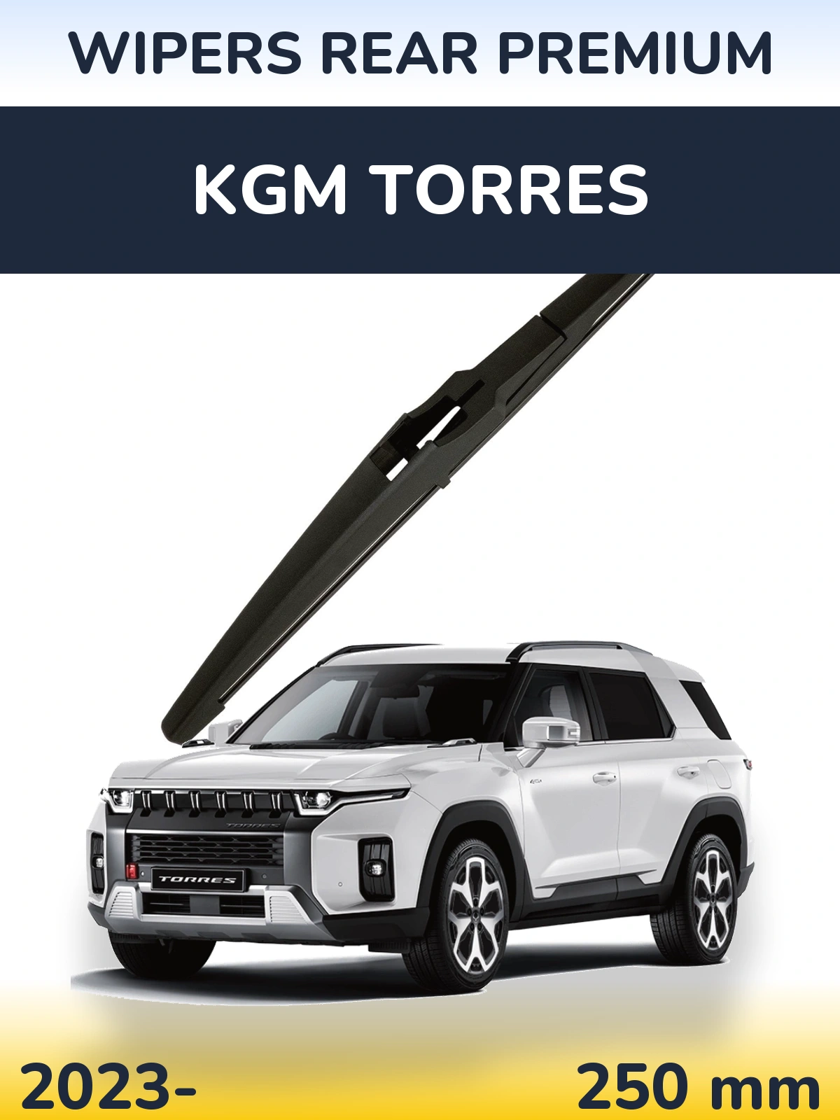 Tylna wycieraczka WIPERS REAR PREMIUM 250 mm do KGM Torres 2023-2026
