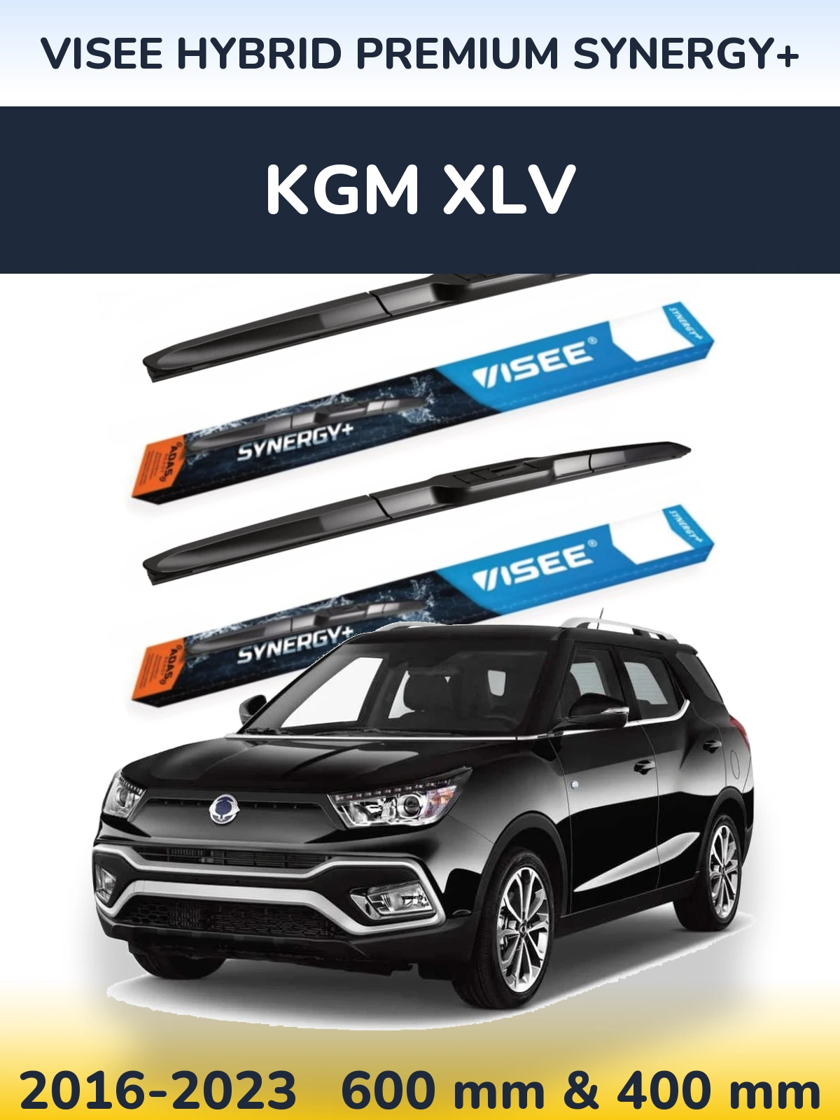 Komplet przednich wycieraczek VISEE HYBRID PREMIUM SYNERGY+ 600 & 400 mm do KGM XLV 2016-2023