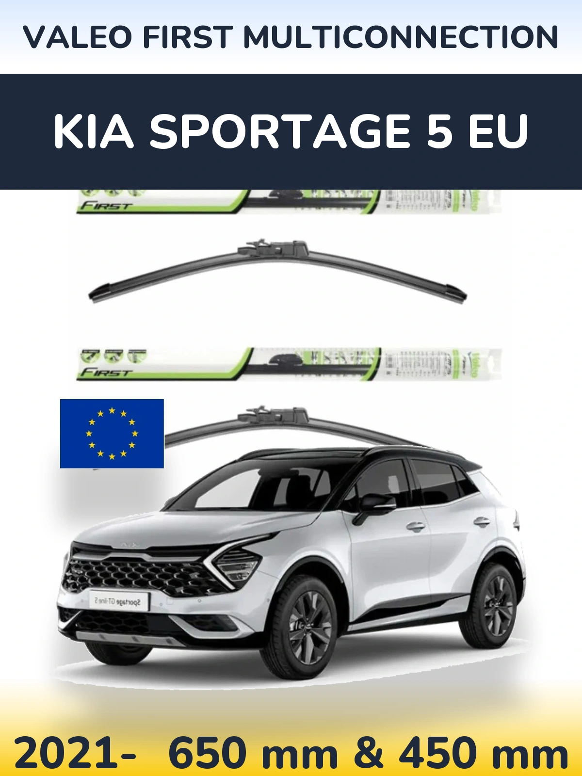 Комплект передних дворников Valeo First MultiConnection 650 & 450 мм для KIA Sportage 5 EU 2021-2026