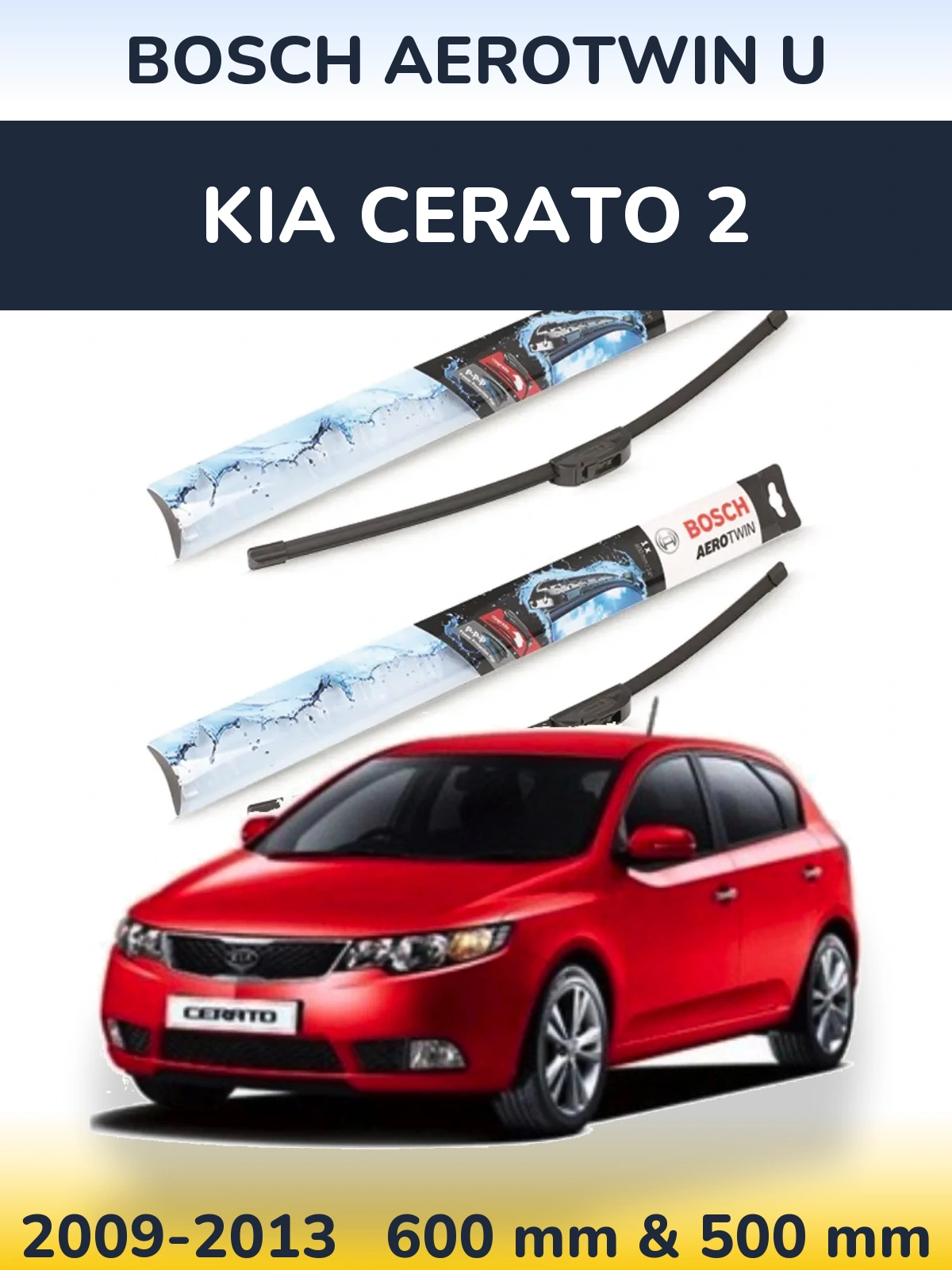 Komplet przednich wycieraczek BOSCH AeroTwin U 600 & 500 mm do KIA Cerato 2 2009-2013