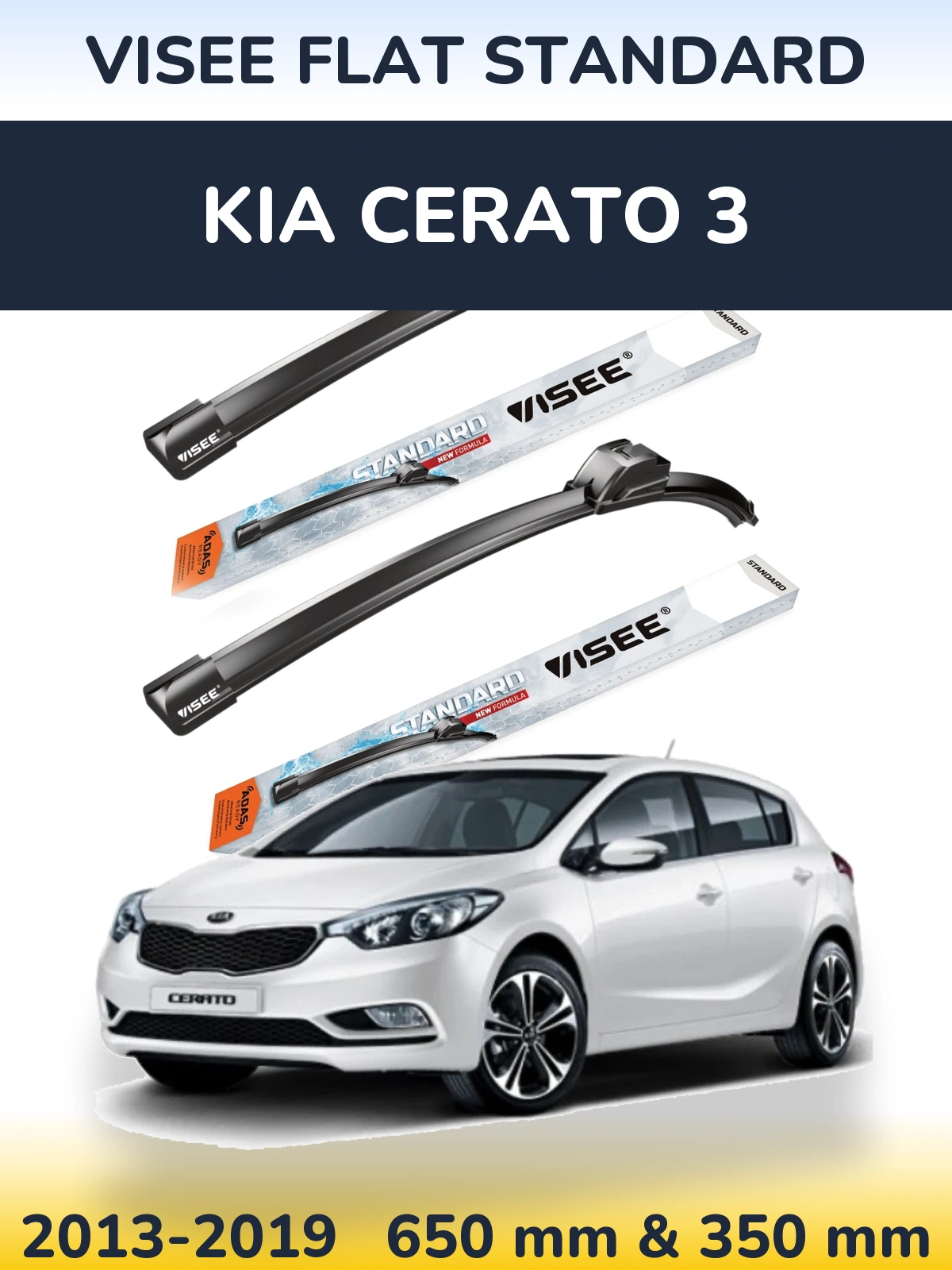 Front wiper blade set VISEE FLAT STANDARD 650 & 350 mm for KIA Cerato 3 2013-2019