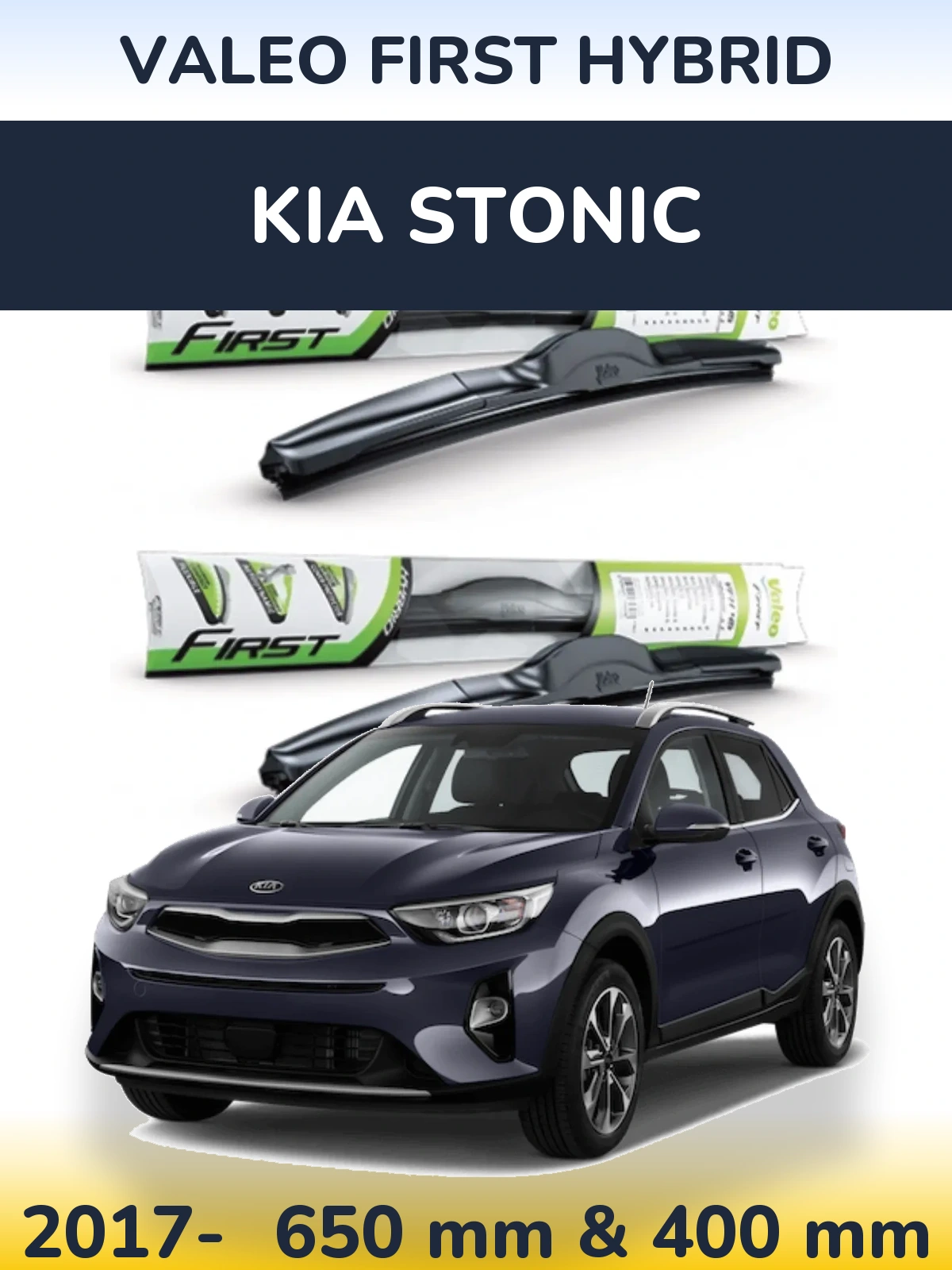 Front wiper blade set Valeo First Hybrid 650 & 400 mm for KIA Stonic 2017-2026