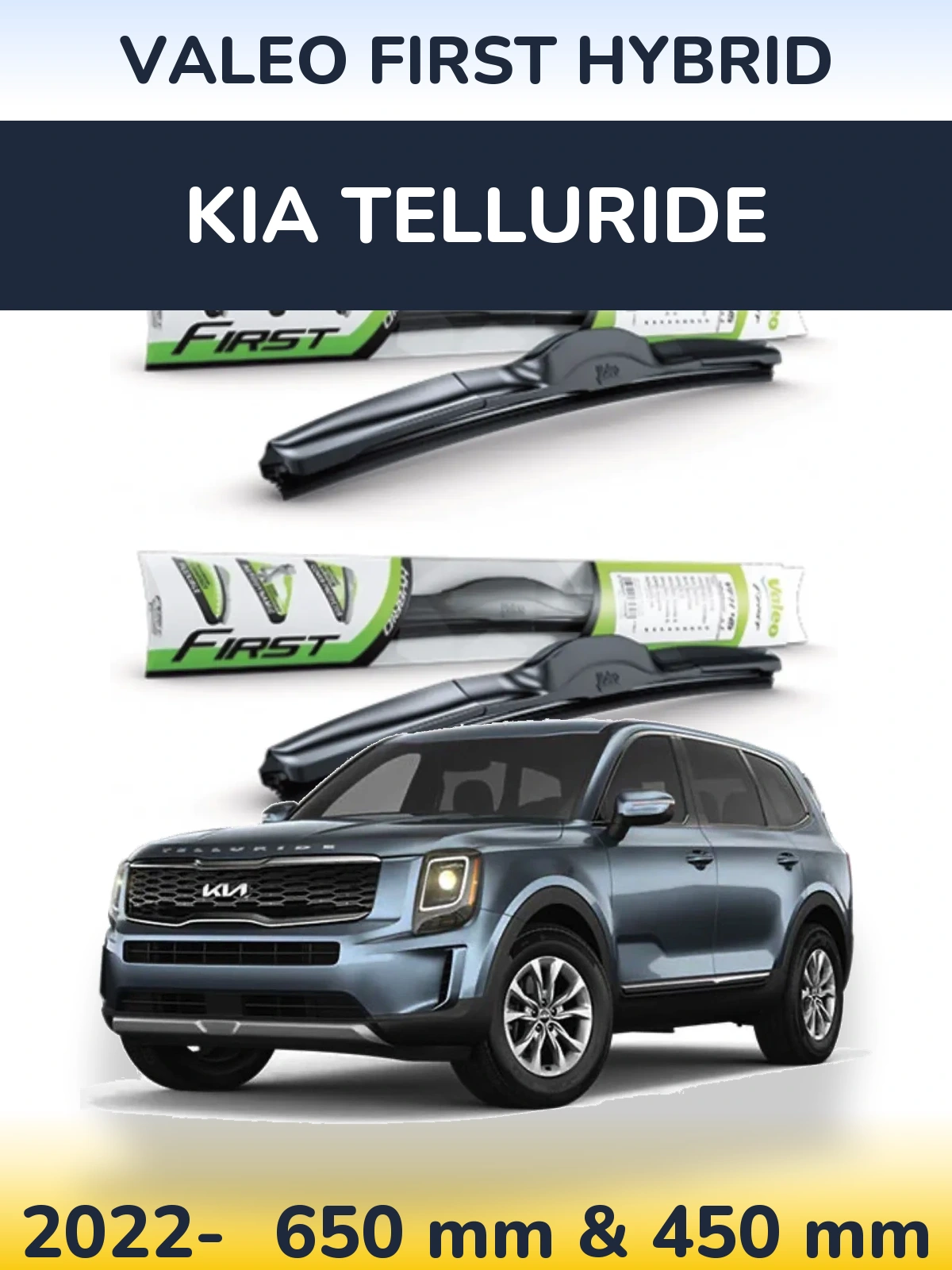 Front wiper blade set Valeo First Hybrid 650 & 450 mm for KIA Telluride 2022-2026